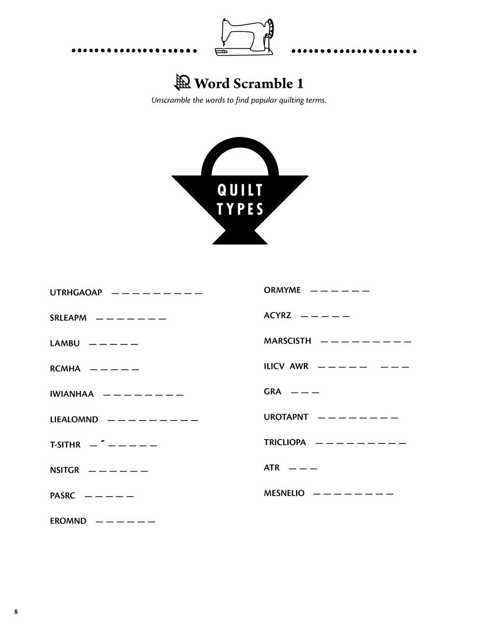 The Quilt Types word scramble from C&T Publishing’s Happy Quilter Variety Puzzles, Volume 2 features scrambled words, answer blanks, and a quilt block graphic—ideal for any quilter activity book or puzzle collection.