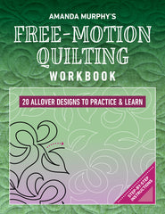 Amanda Murphy’s Free-Motion Quilting Workbook