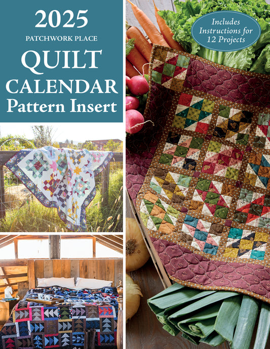 2025 Patchwork Place Quilt Calendar Pattern Insert Digital Download