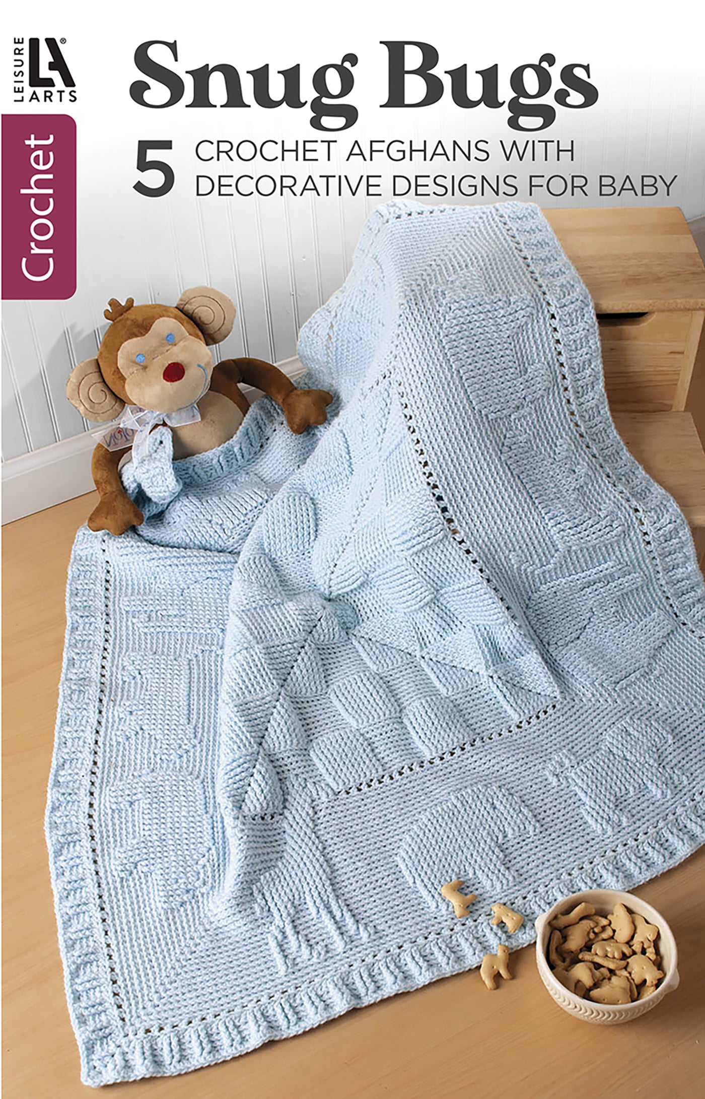 Snug Bugs—5 Crochet Afghans with Decorative Designs for Baby