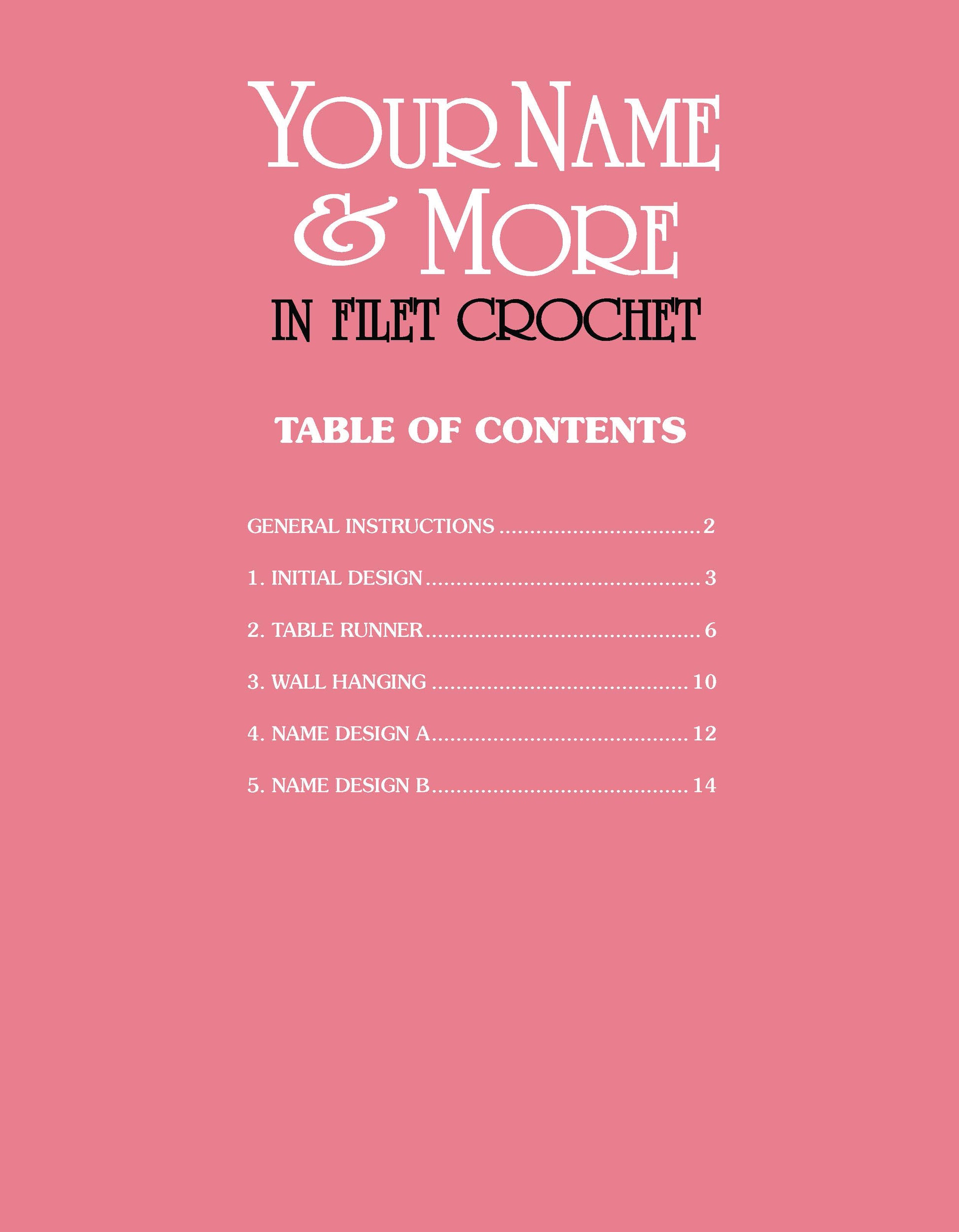 A pink book cover for Your Name & More in Filet Crochet by Leisure Arts features a white table of contents listing five crochet designs, including an elegant initial motif and a charming family name crochet table runner, with page numbers displayed in white text.
