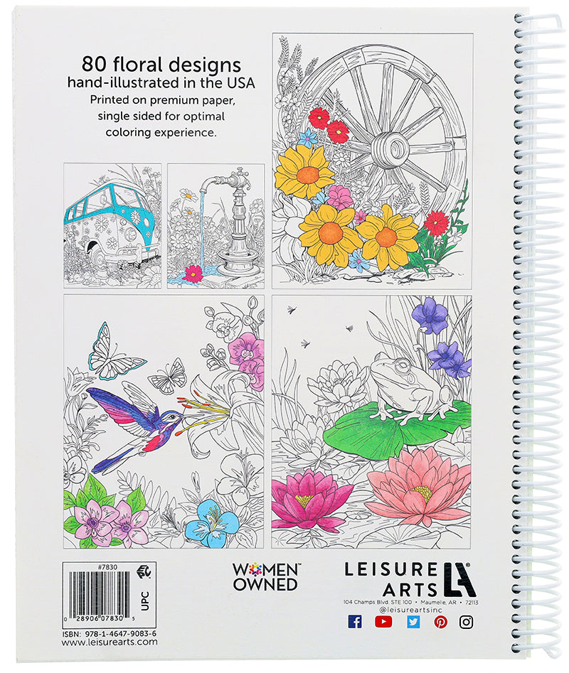 Back cover of Blooms & Butterflies Coloring Book by Leisure Arts shows 5 floral designs—flowers, wheelbarrow, fountain, lily pond, hummingbird. “80 Designs for Relaxation hand-illustrated in the USA. Perfect for beginner colorists.”.