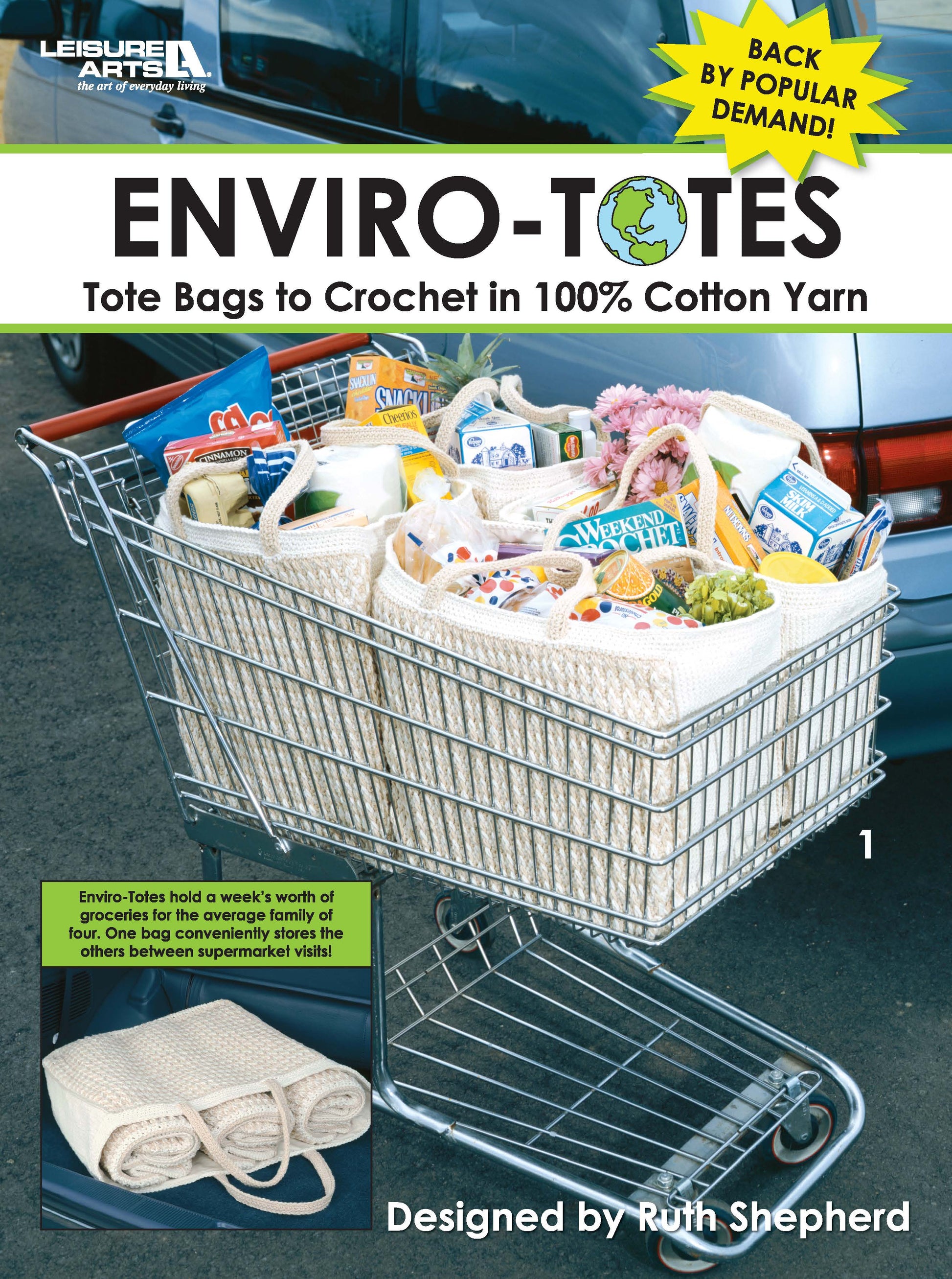 A shopping cart with reusable crochet bags, each holding groceries, sits in a parking lot. Text promotes the Enviro-Totes Digital Download by Leisure Arts—crochet tote bag patterns designed by Ruth Shepherd.