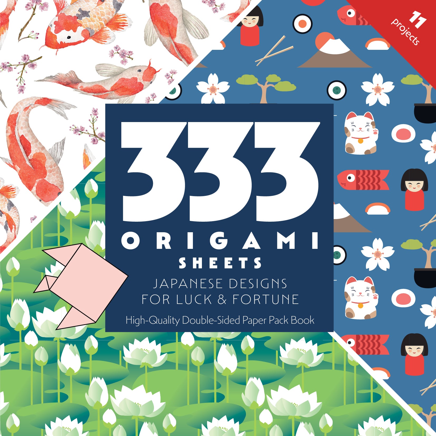333 Origami Sheets Japanese Designs for Luck & Fortune