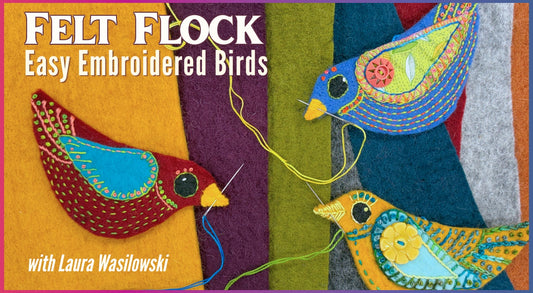 Felt Flock: Easy Embroidered Birds with Stitch Library