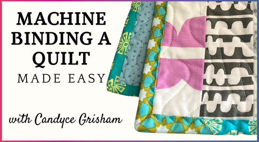 Machine Binding a Quilt Made Easy