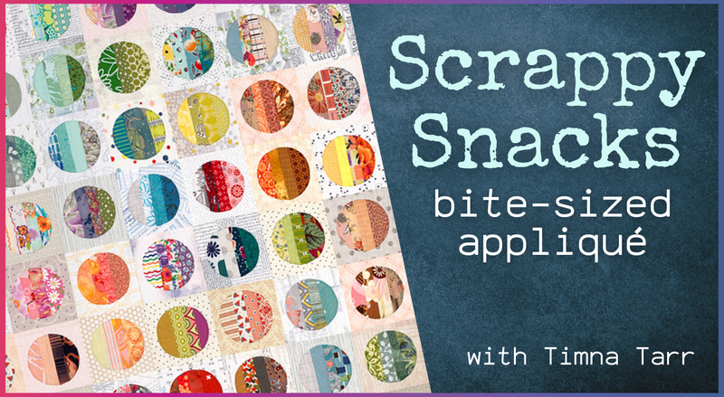 A vibrant quilt with scrappy circles quilting is shown on the left, while a blue chalkboard on the right displays: "Creative Spark presents Scrappy Snacks: Bite-Sized Appliqué with Timna Tarr.