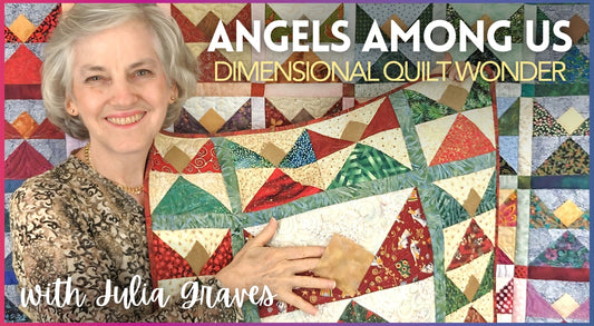 Angels Among Us: Dimensional Quilt Wonder