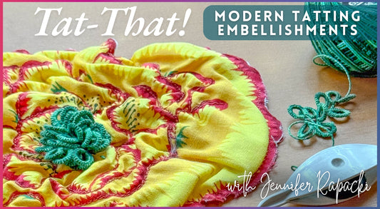 Tat-That! Modern Tatting Embellishments