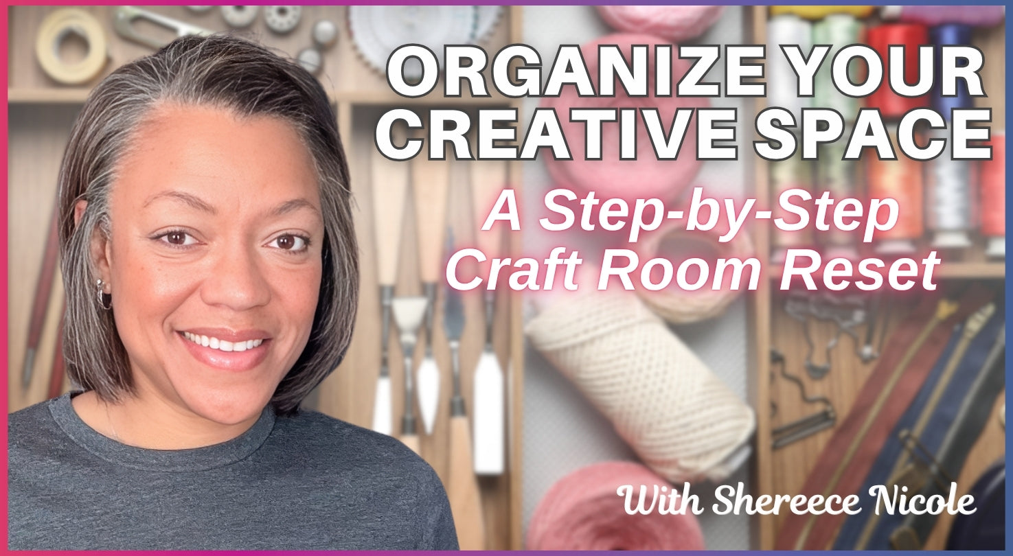 A smiling woman stands in front of neatly arranged craft supplies. Text: ORGANIZE YOUR CREATIVE SPACE: A Step-by-Step Craft Room Reset by Creative Spark. Follow expert guidance from Shereece Nicole to organize your craft room and sewing supplies, transforming your workspace into an efficient and inspiring area.