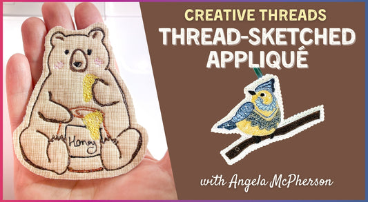 Thread Sketching Foundations: Appliqué Edition