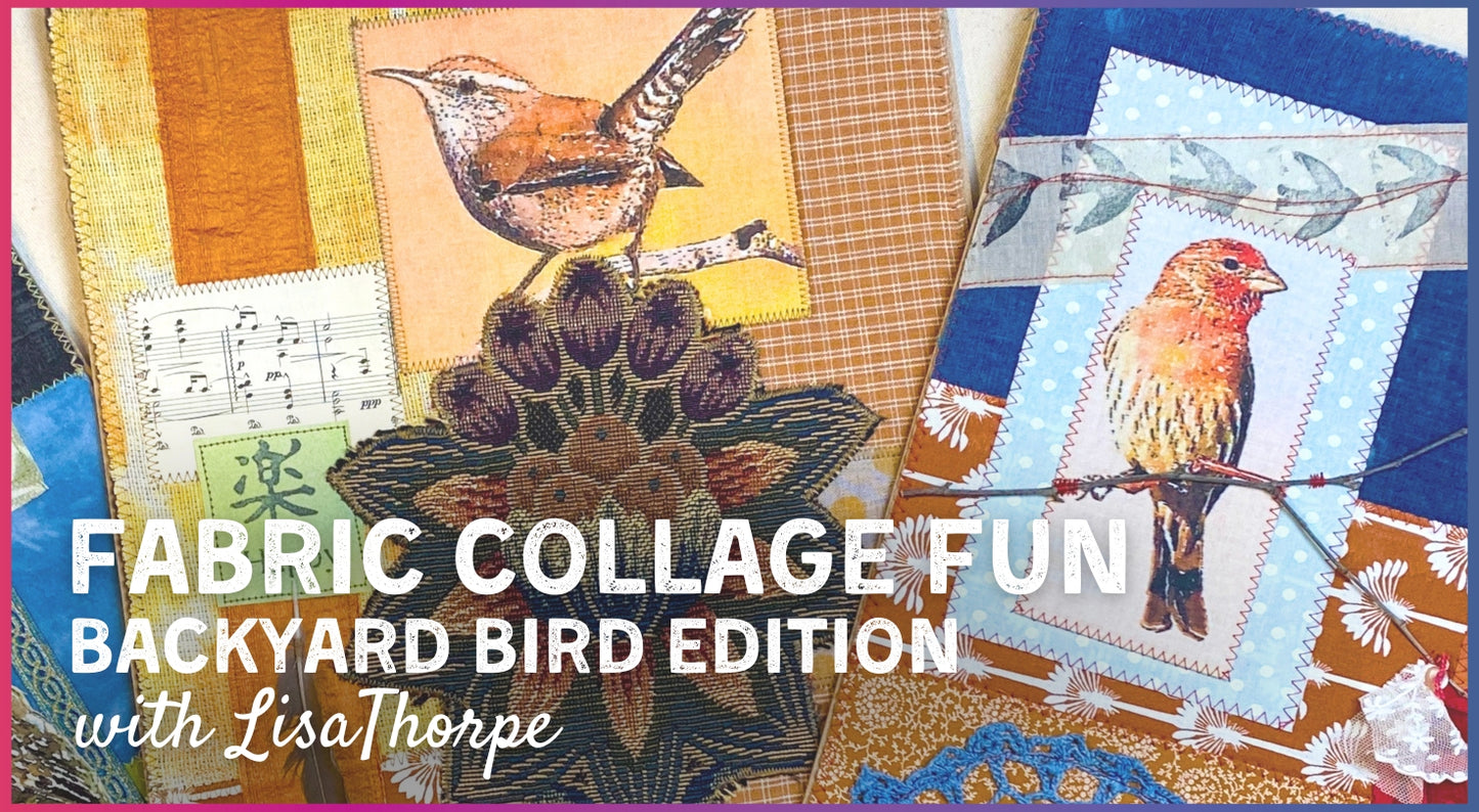 Fabric Collage Fun: Backyard Bird Edition