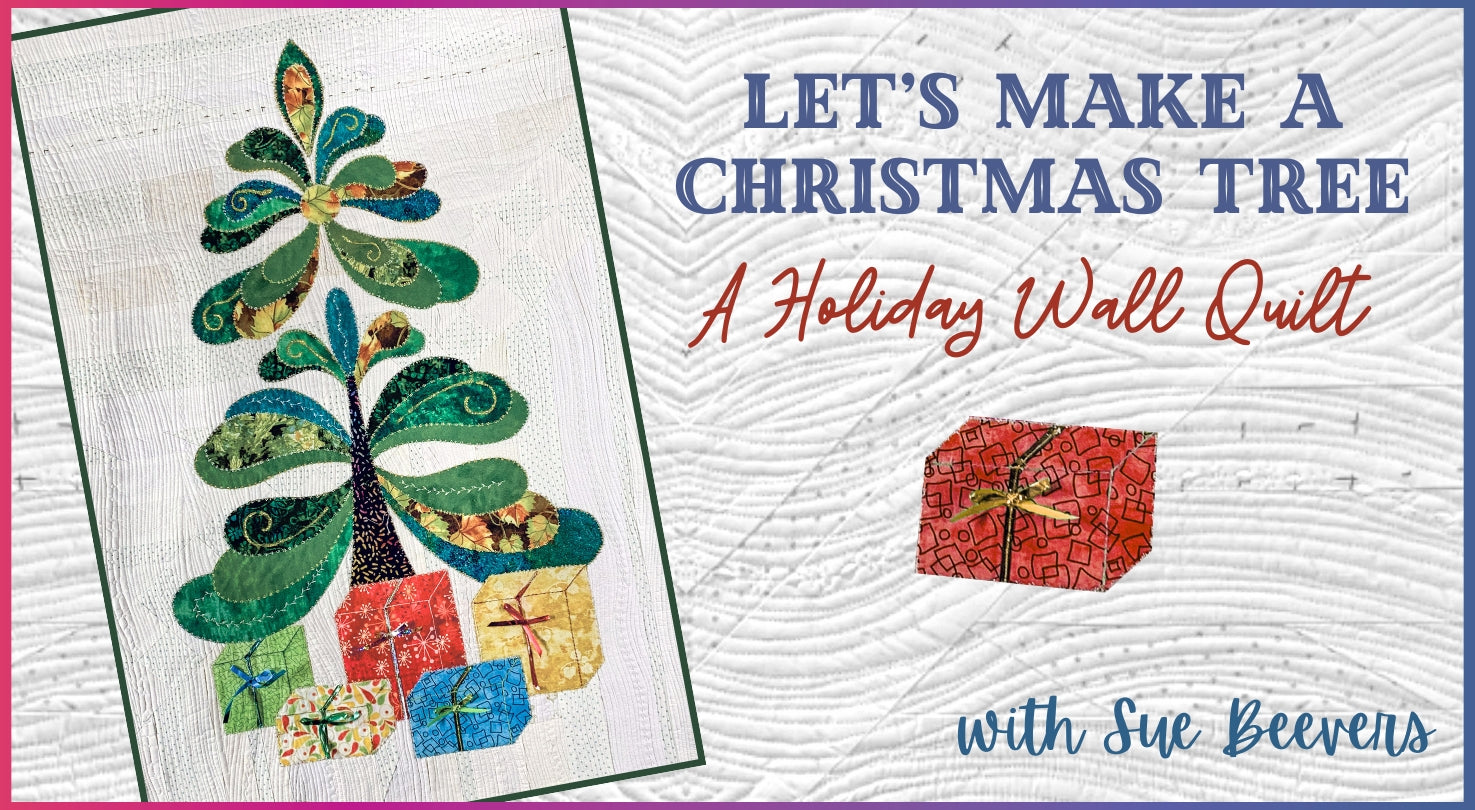 Let’s Make a Christmas Tree: A Holiday Wall Quilt