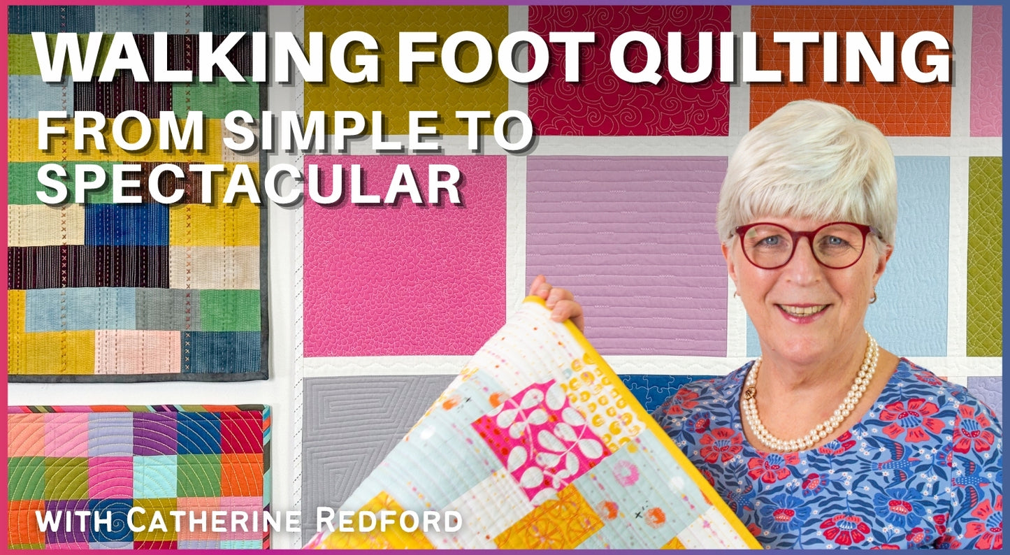 Walking Foot Quilting: From Simple to Spectacular