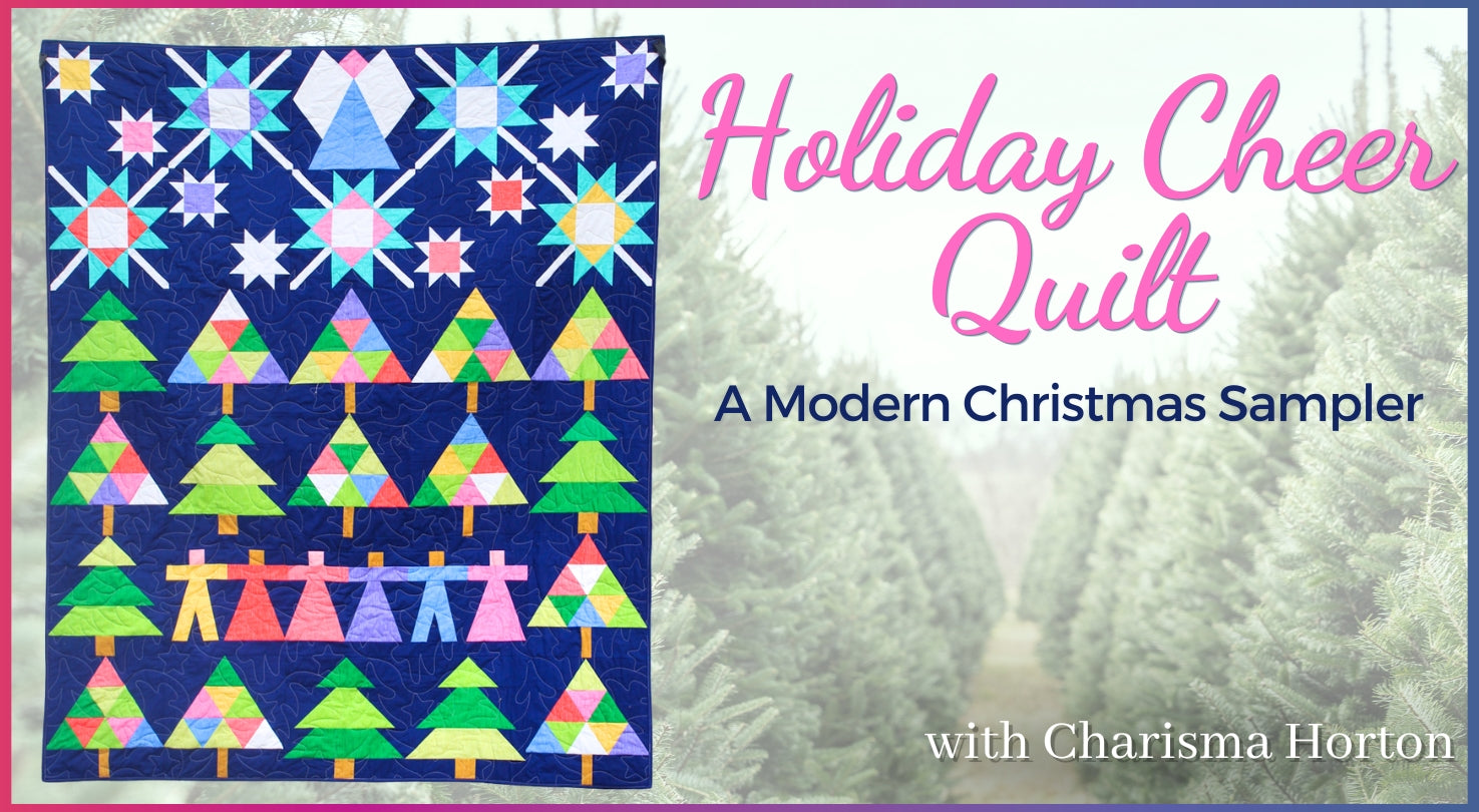Holiday Cheer Quilt: A Modern Christmas Sampler