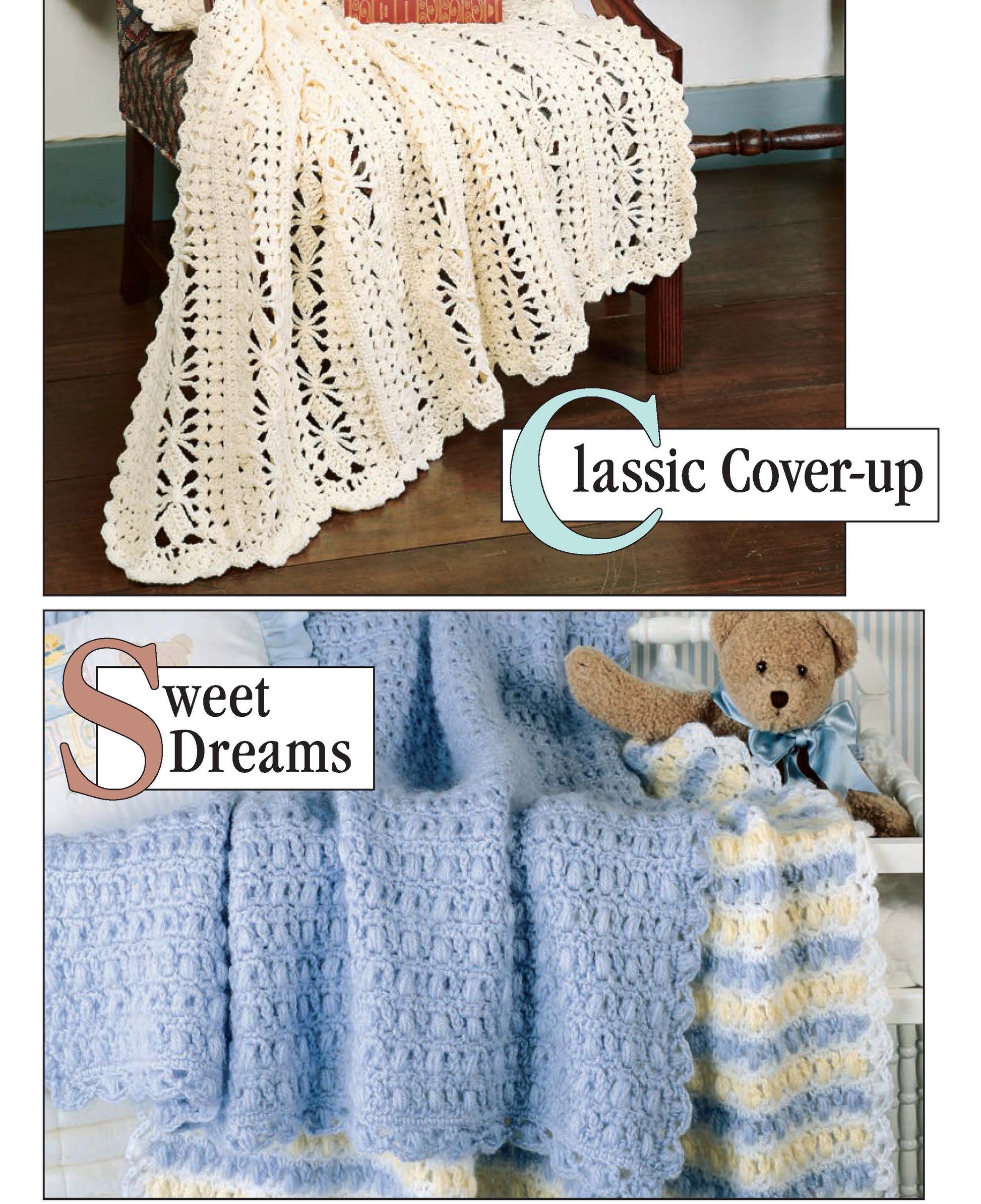 Leisure Arts’ "Our Best Afghans A to Z" features a cream crocheted blanket on a chair and a blue striped one in a crib with a teddy bear—ideal inspiration for crochet beginners or fans. Text: Classic Cover-up and Sweet Dreams.