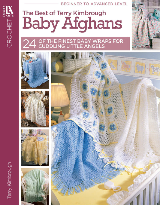 Cover of the Leisure Arts book "Best of Terry Kimbrough Baby Afghans," showing crocheted baby blankets and heirloom wraps displayed on cribs and chairs with soft pastel nursery backgrounds.