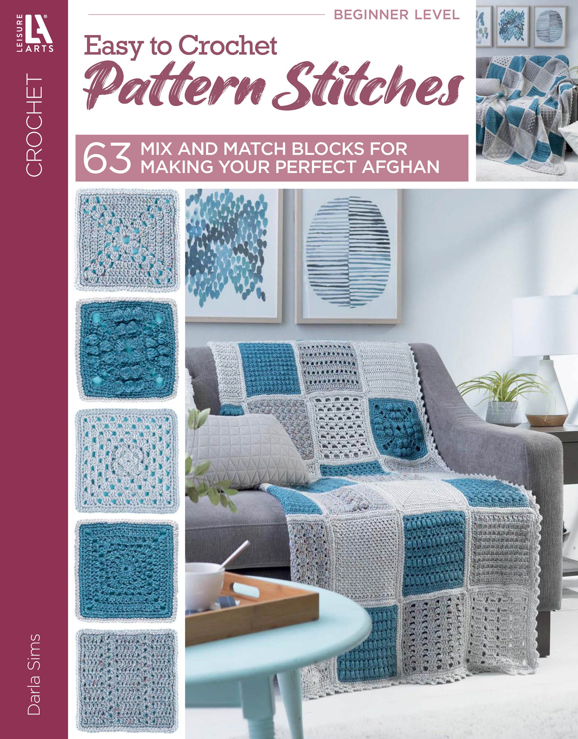 Leisure Arts’ Easy to Crochet Pattern Stitches Digital Download features a gray and blue crocheted afghan on a couch, with four sample blocks—ideal as a beginner’s crochet guide and inspiration.