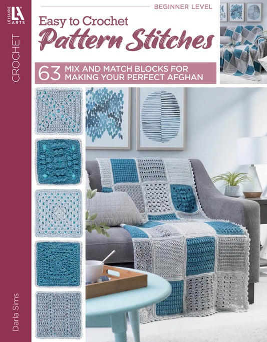 Leisure Arts’ Easy to Crochet Pattern Stitches Digital Download features a gray and blue crocheted afghan on a couch, with four sample blocks—ideal as a beginner’s crochet guide and inspiration.
