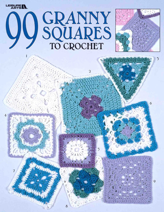 Leisure Arts’ 99 Granny Squares to Crochet Digital Download features a cover with nine colorful crochet squares in blue, white, purple, and teal baby and worsted weight yarns on a light blue background.