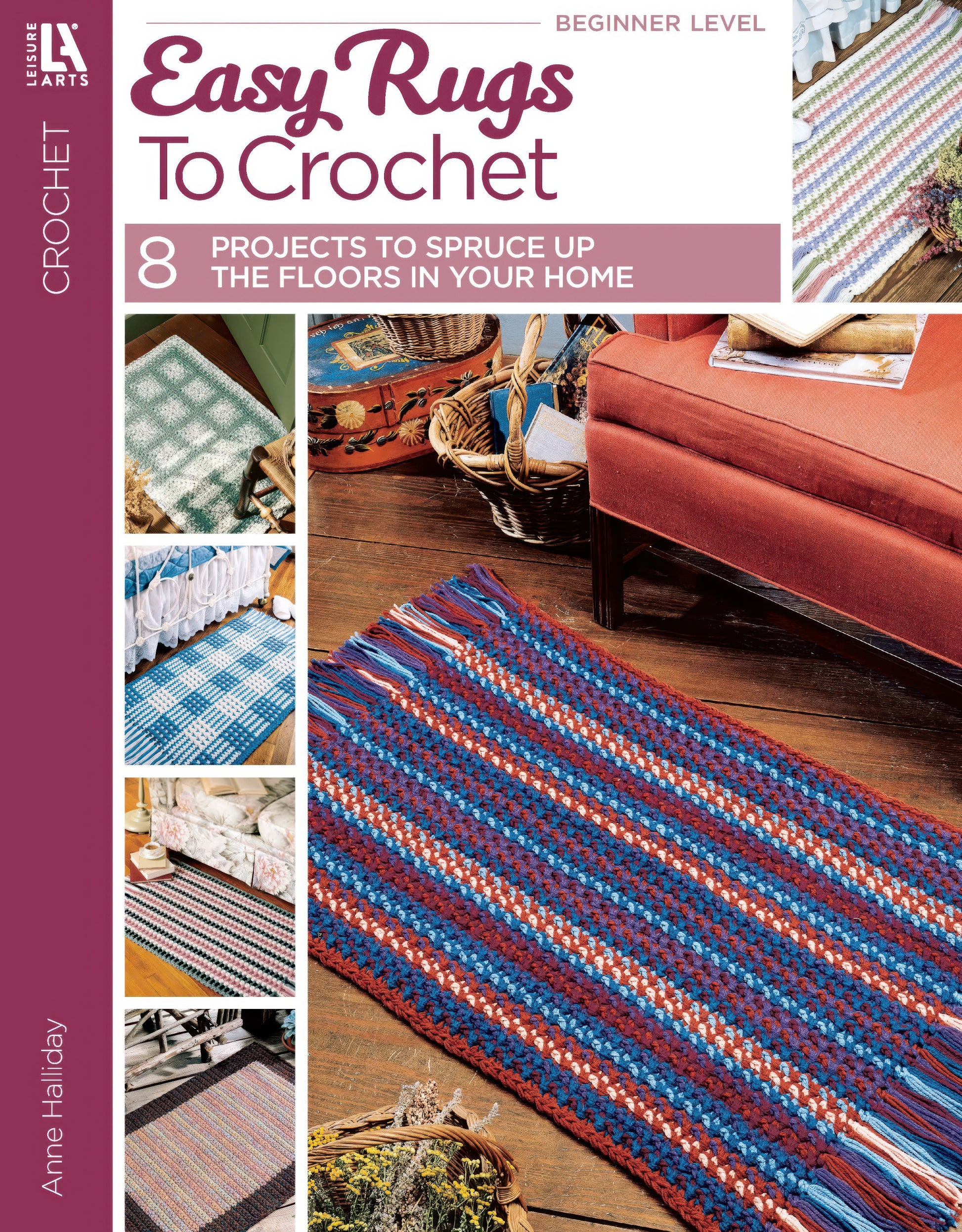 Cover of Leisure Arts’ Easy Rugs to Crochet Digital Download, showing vibrant rectangle rug designs for beginners, displayed in different rooms, with the caption “8 Projects to Spruce Up the Floors in Your Home.”.