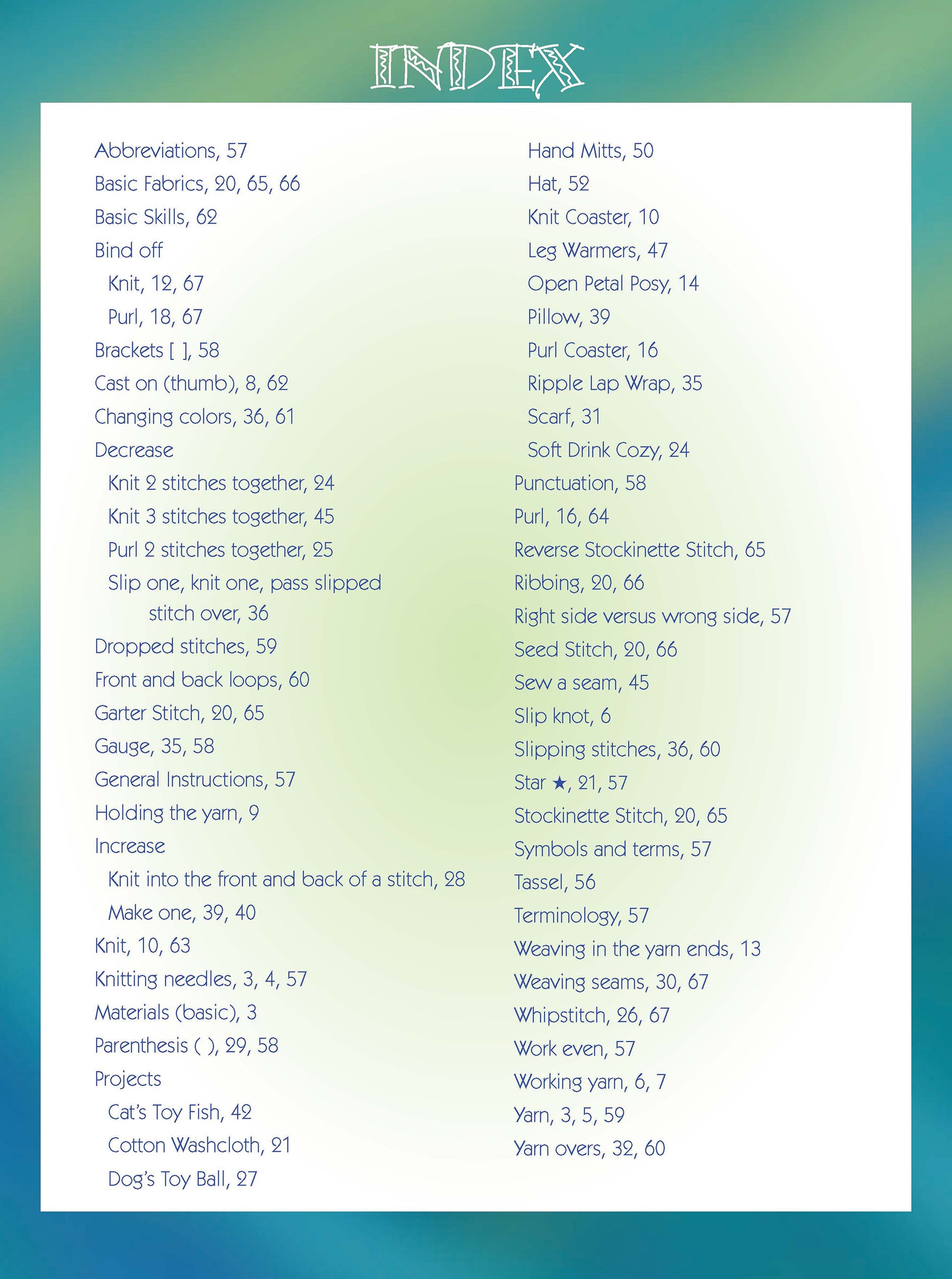 Index page from Leisure Arts' "Cool Stuff for Kids Teach Me to Knit—12 Projects Digital Download" shows how-to knit terms and page numbers in two columns on a blue-green background, with INDEX in decorative white font at the top. Perfect for young knitters!.