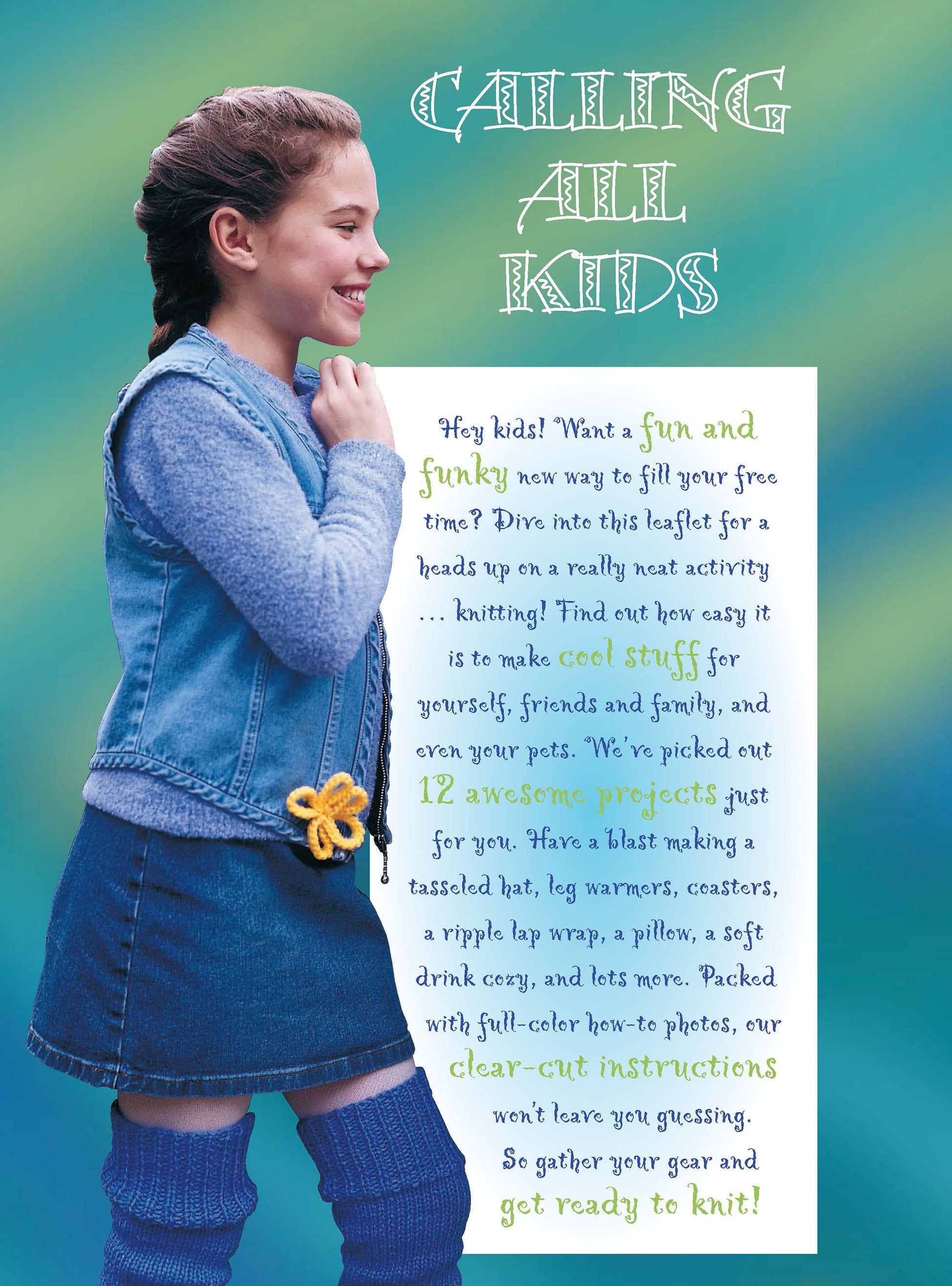A smiling girl in a blue sweater, scarf, and leg warmers holds a yellow flower. Colorful text invites young knitting fans to enjoy Leisure Arts' Cool Stuff for Kids Teach Me to Knit—12 Projects Digital Download with easy instructions.