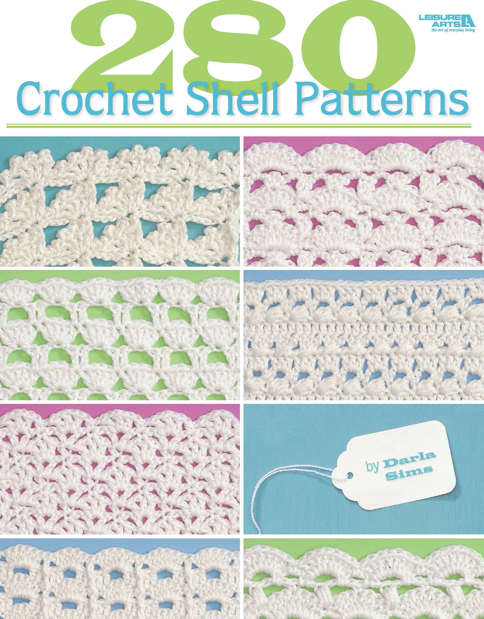 Book cover for "280 Crochet Shell Patterns" from Leisure Arts, showing various white shell stitch designs on pastel backgrounds; suitable for any skill level with the author credited in a tag at the bottom right.