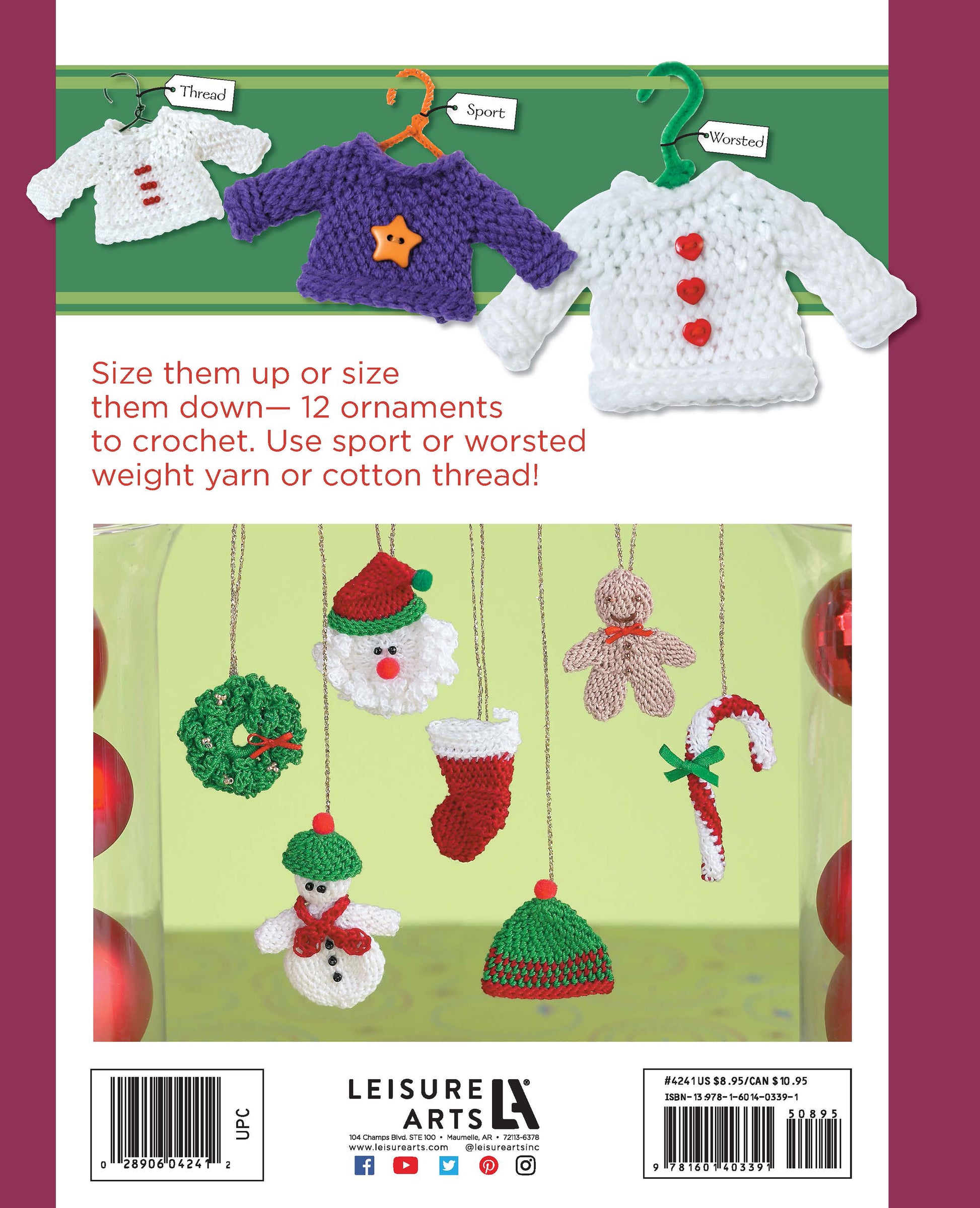 The back cover of Ornaments to Crochet 3 Ways Digital Download by Leisure Arts shows three small sweaters and nine colorful crochet Christmas ornaments—Santa, snowman, and tree—on green hooks. Ideal for beginner crochet fans seeking festive holiday patterns.