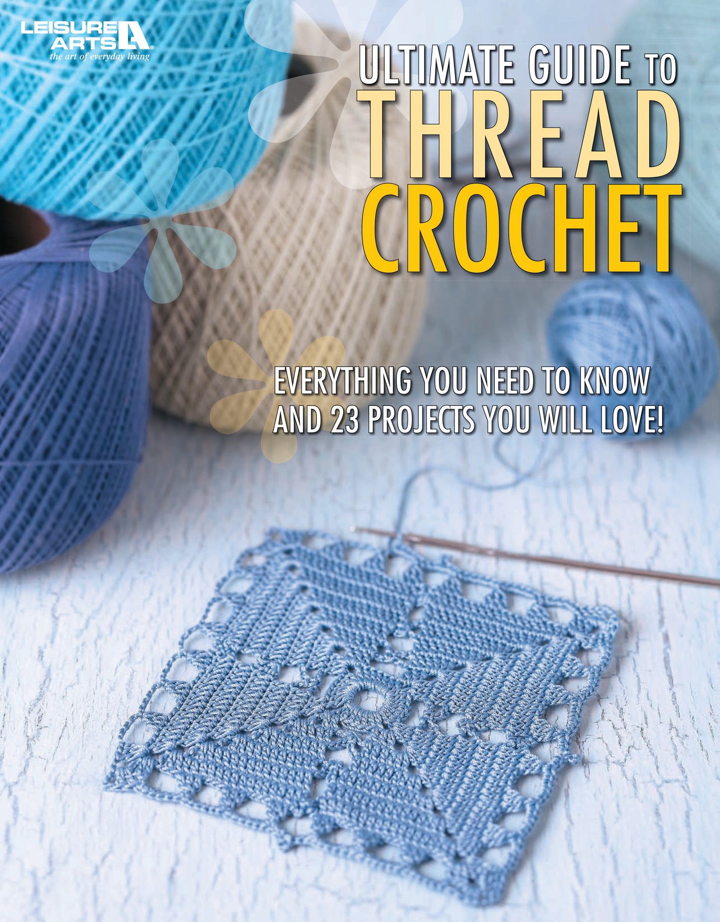 Ultimate Guide to Thread Crochet