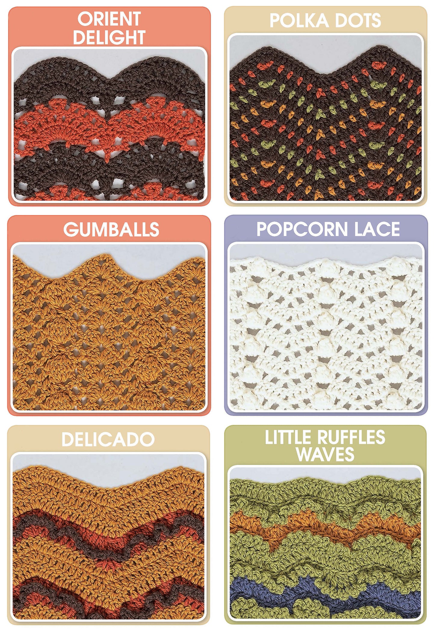 Six colorful crochet swatches from Leisure Arts’ 154 Wave Patterns—Orient Delight, Polka Dots, Gumballs, Popcorn Lace, Delicado, and Little Ruffles Waves—feature beginner-friendly and unique stitch patterns.