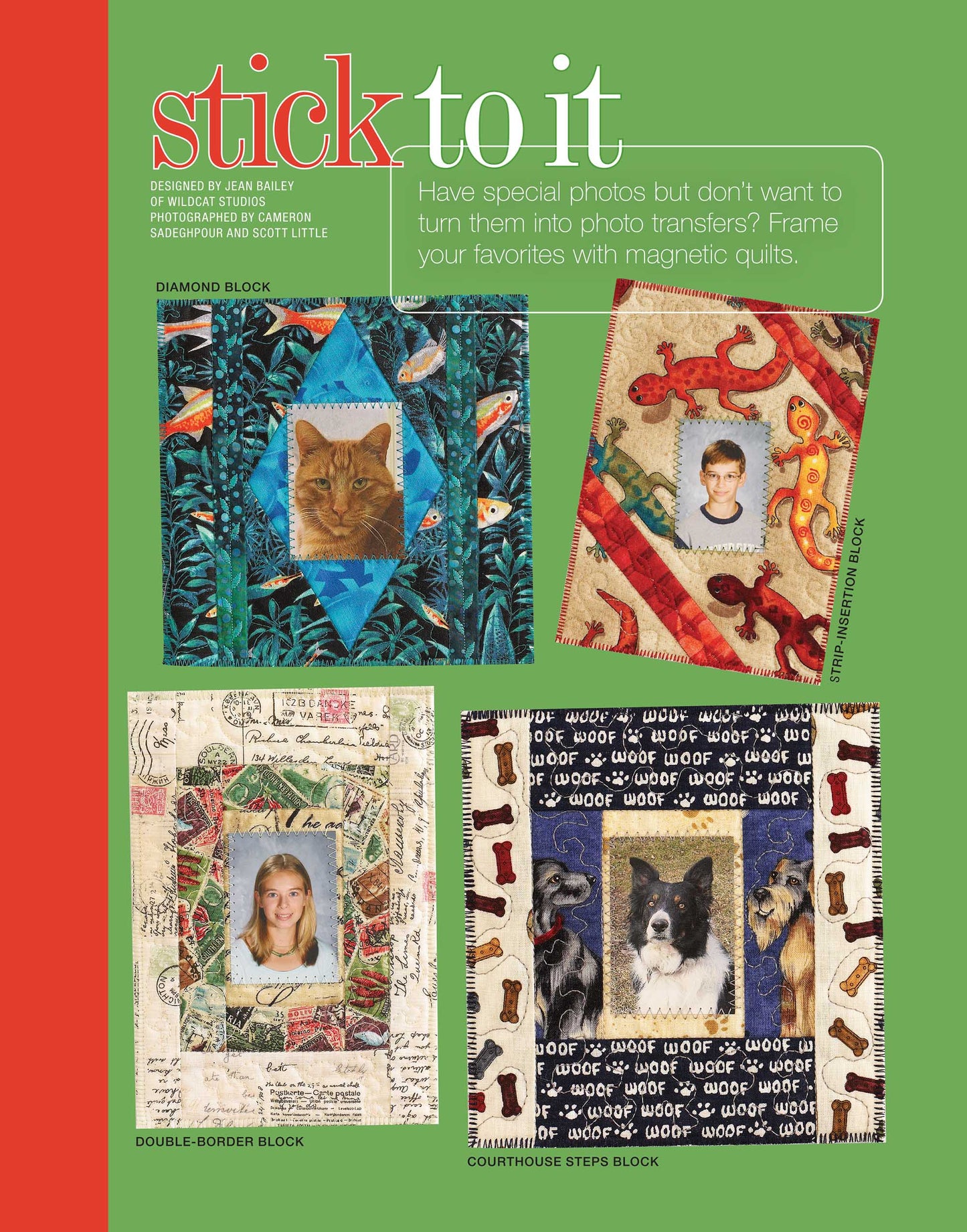A page from Leisure Arts’ Better Homes and Gardens Memory Quilts with T-Shirts, Autographs, and Photos showcases three bold quilt block frames for pets or people’s photos on a green background with a red sidebar and the headline "stick to it" at the top.