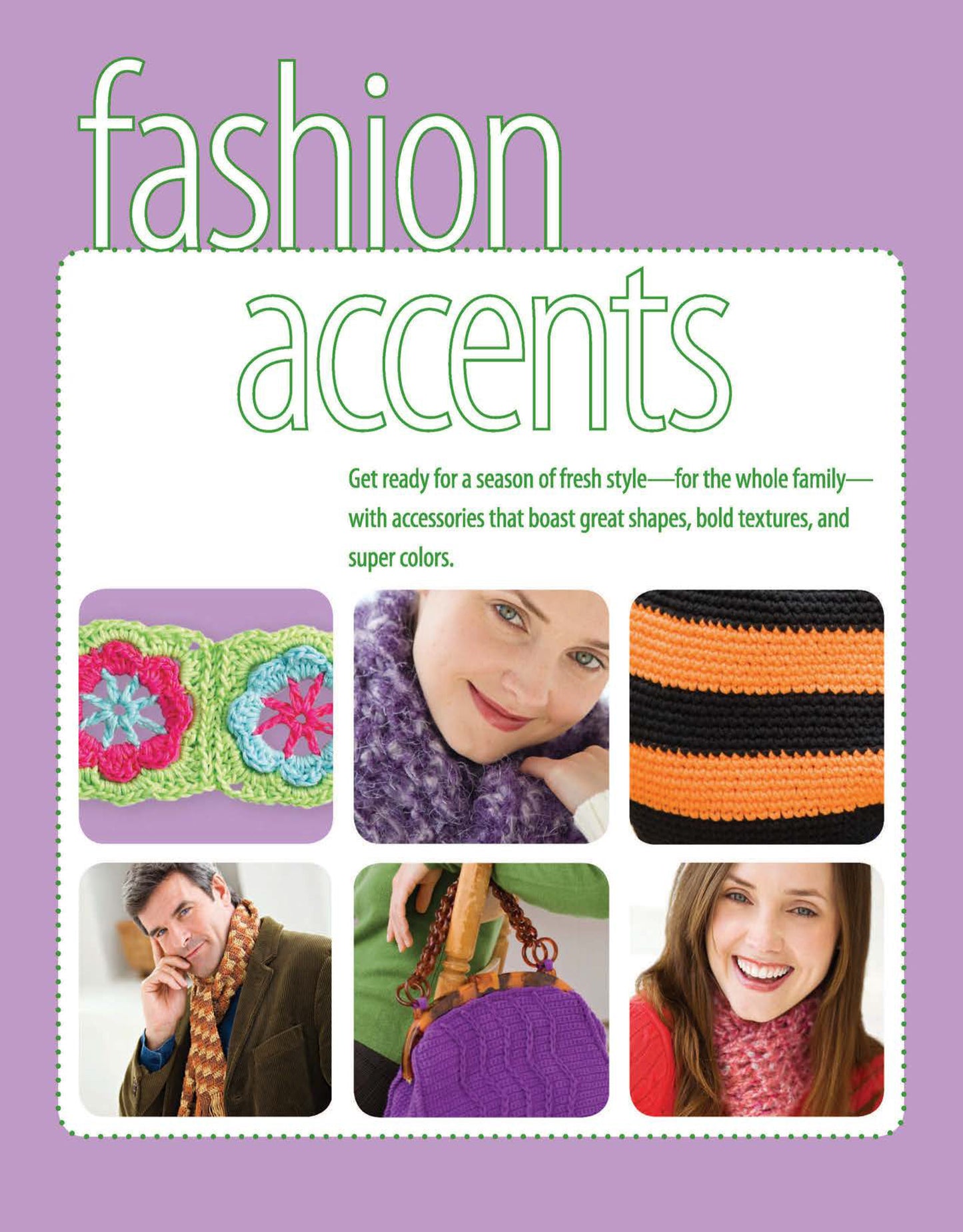 A collage displays playful crochet accessories—flower squares, scarves, and hats—from Leisure Arts' "Crochet on the Go!" Modeled by smiling people, with “fashion accents” text on a purple background.