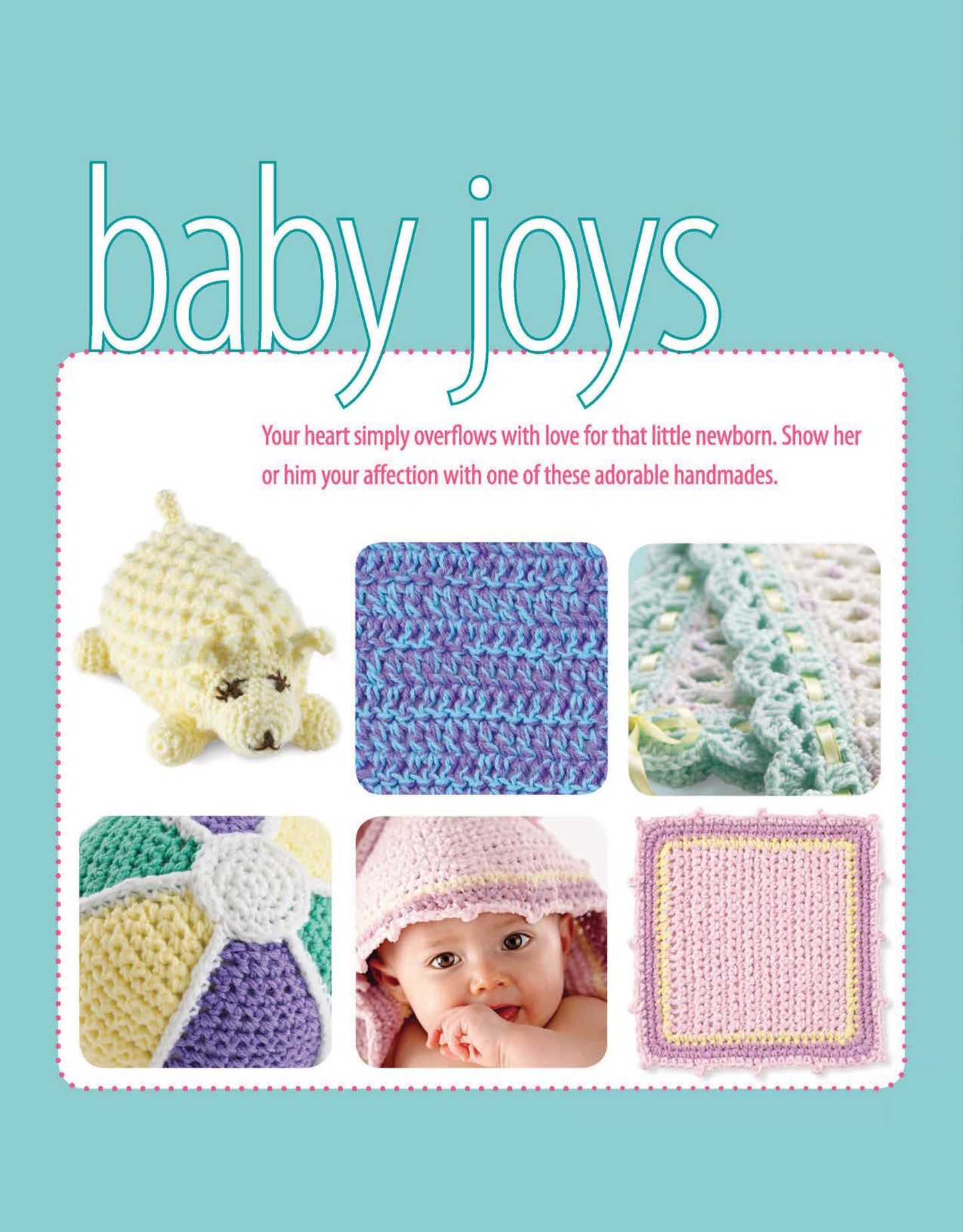 A page from Leisure Arts' Crochet on the Go! showcases playful baby projects: a yellow turtle toy, blue washcloth, pastel blanket, beach ball, a baby in a pink blanket, and a pink/yellow square with charming images.