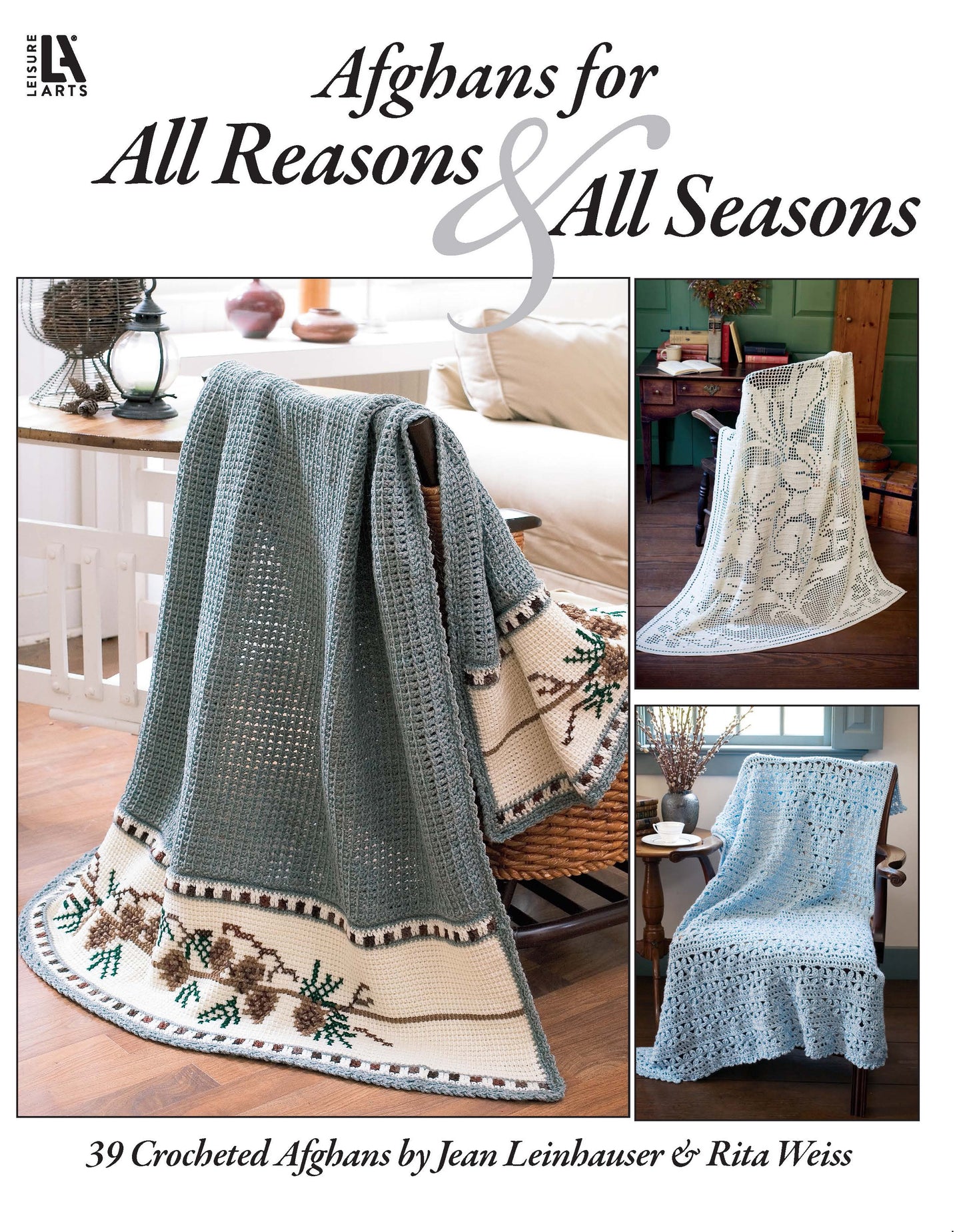 Cover of "Afghans for All Reasons & All Seasons Digital Download" by Leisure Arts, featuring three intricate crochet afghan patterns in blue, cream, and multi-color, perfect for seasonal projects.