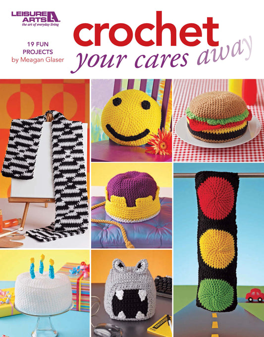 Leisure Arts’ Crochet Your Cares Away offers colorful beginner crochet patterns, such as a smiley face pillow, hamburger, zigzag scarf, crown hat, traffic light cozy, and monster tissue box cover.