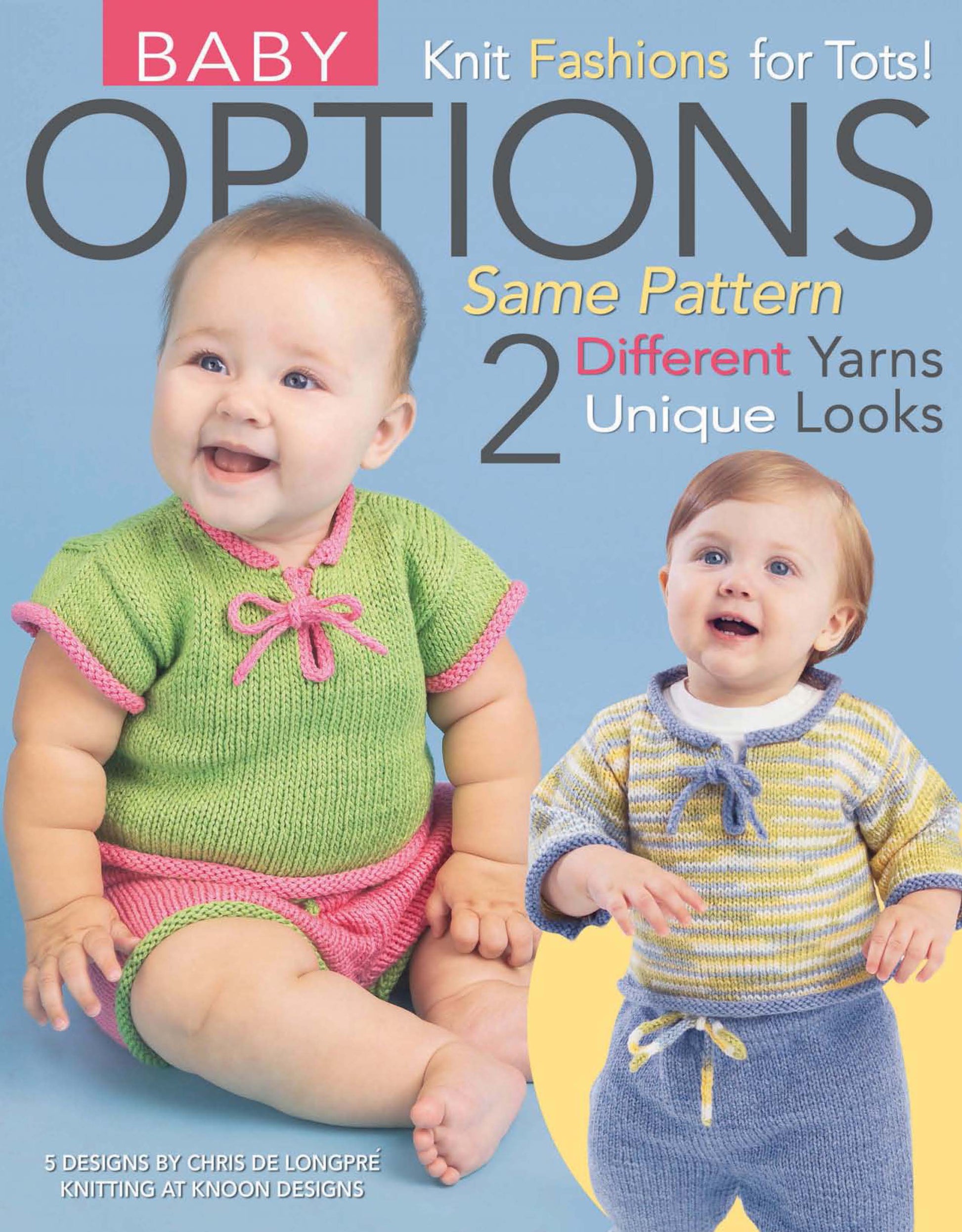Two babies pose against a blue backdrop in trendy outfits—one in green and pink, the other in a blue, yellow, and white set. Discover Leisure Arts’ "Baby Options—Knit Fashion for Tots!" with the same pattern and two unique yarn looks for adorable styles.