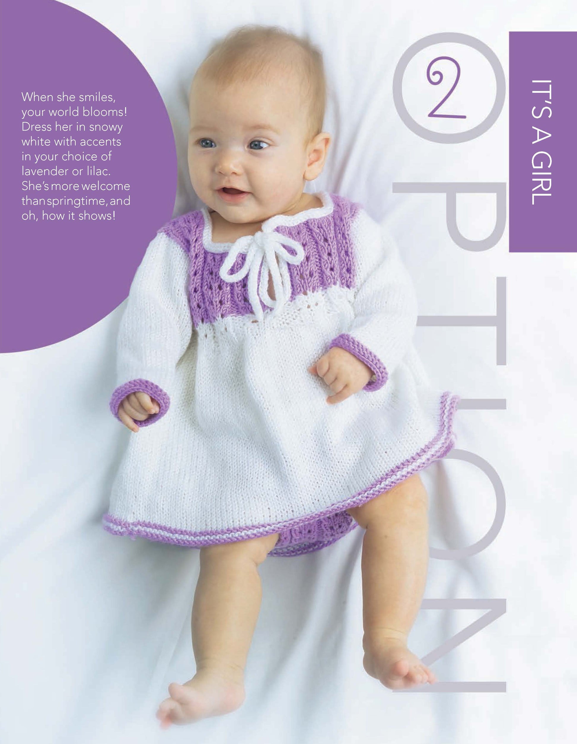 A baby girl in Leisure Arts’ “Baby Options—Knit Fashion for Tots!” wears a white knit dress with lavender accents, lying on a white blanket and smiling. “Option 2” and “It’s a girl!” text appears to the right. Two unique yarn looks are available.
