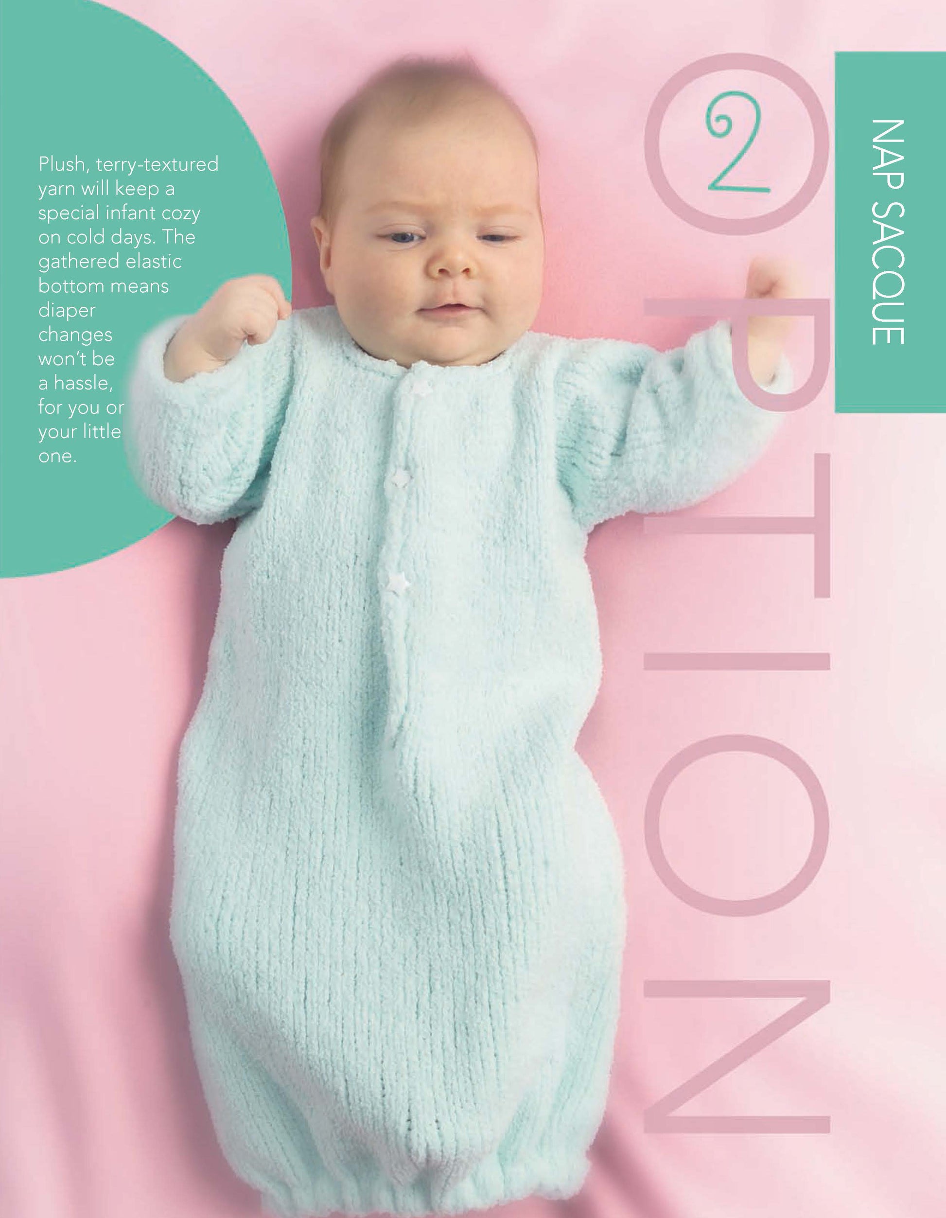 A baby wearing a light blue, textured nap sacque from Leisure Arts’ Baby Options—Knit Fashion for Tots! rests on a pink surface. The cozy sacque features front buttons and gathered elastic, shown in two unique yarn looks from the same pattern.