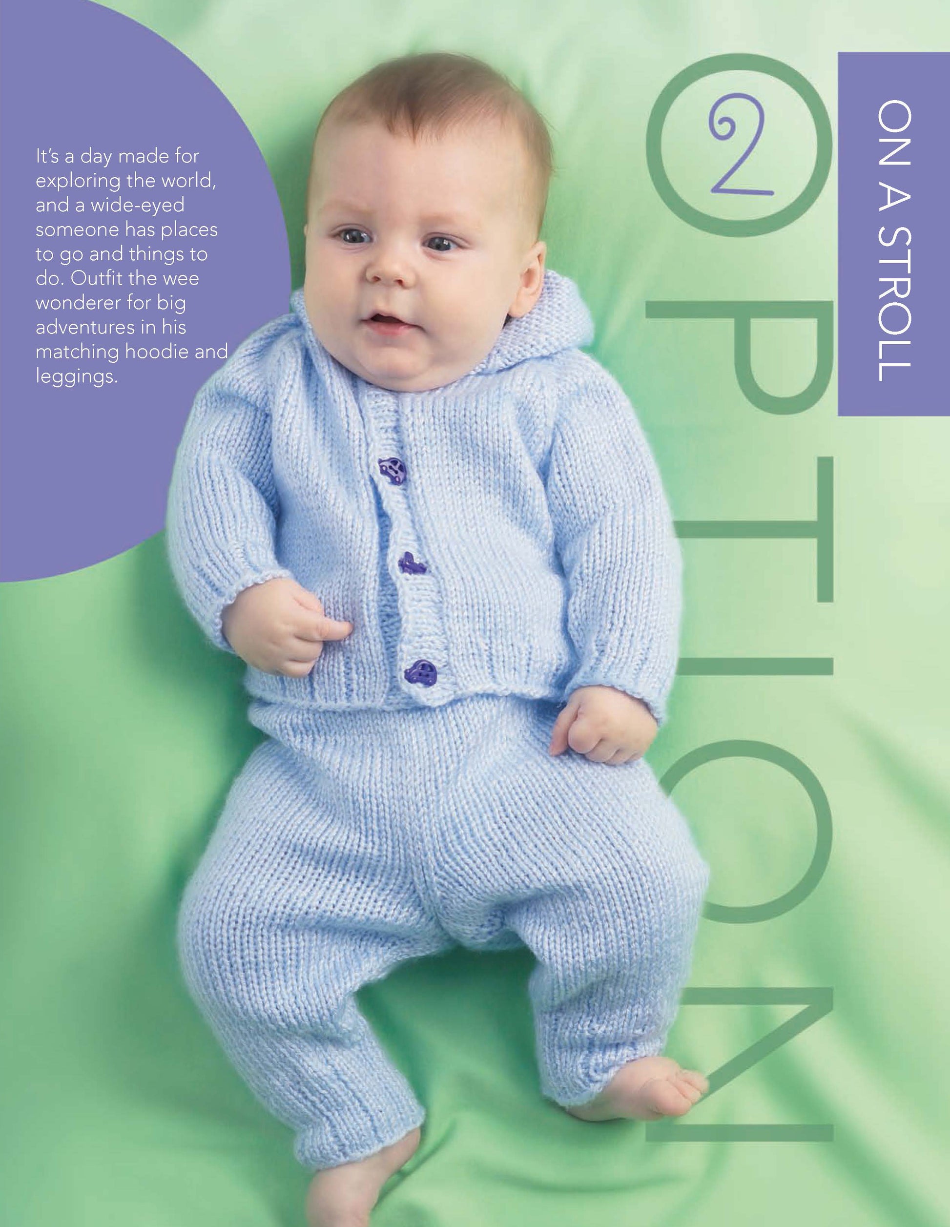 A baby with light hair lies on a green blanket, wearing Leisure Arts' Baby Options—Knit Fashion for Tots! in blue: a cozy hoodie and pants. Text reads “Option 2: On a stroll” in a purple circle. Same pattern, 2 unique yarn looks.