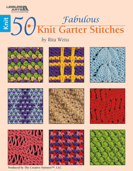Cover of 50 Fabulous Knit Garter Stitches by Leisure Arts shows a grid of nine colorful knitted swatches, each displaying dimensional stitches with unique patterns and textures.
