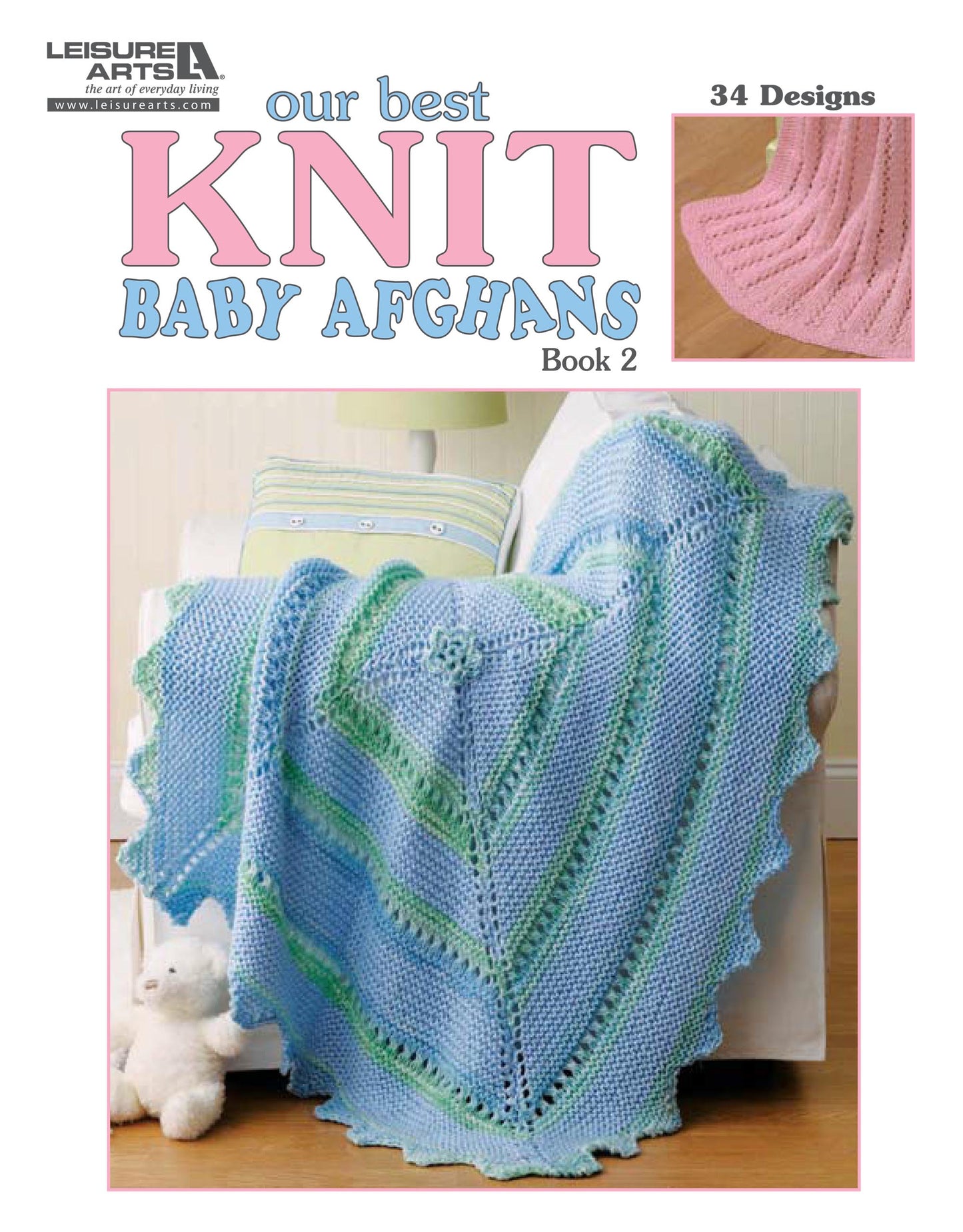 The cover of Leisure Arts' "Our Best Knit Baby Afghans, Book 2" shows a blue and green afghan on a chair, a teddy bear below, and an inset image of a small pink blanket at the top right.