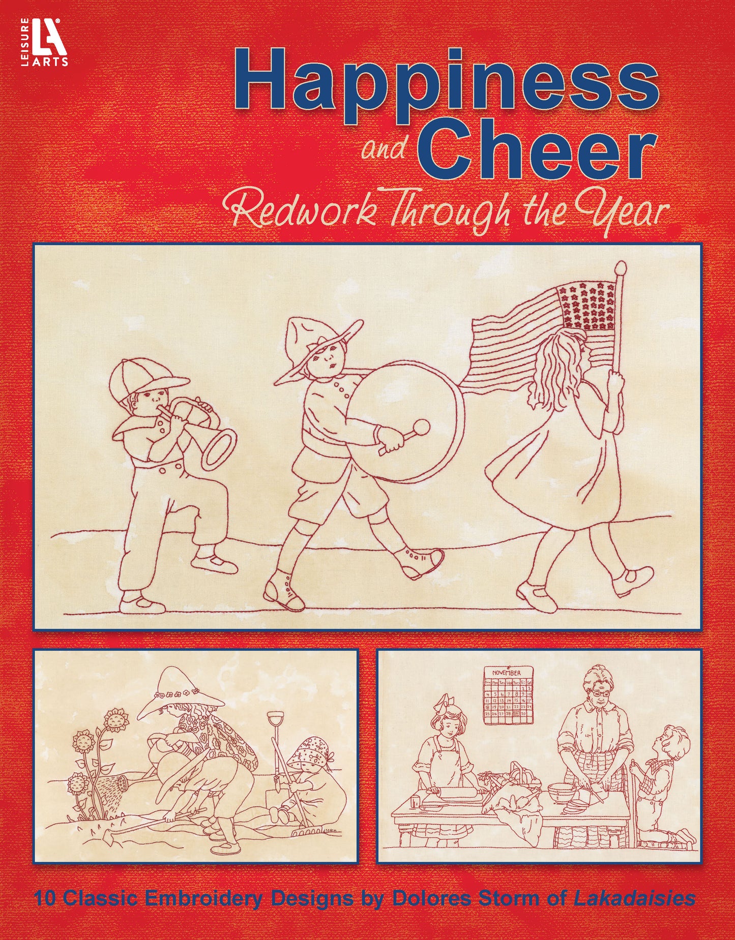 Book cover for Happiness and Cheer Redwork Through the Year by Leisure Arts, featuring redwork-style folk-art designs of children playing instruments, waving a flag, gardening, and enjoying outdoor activities.