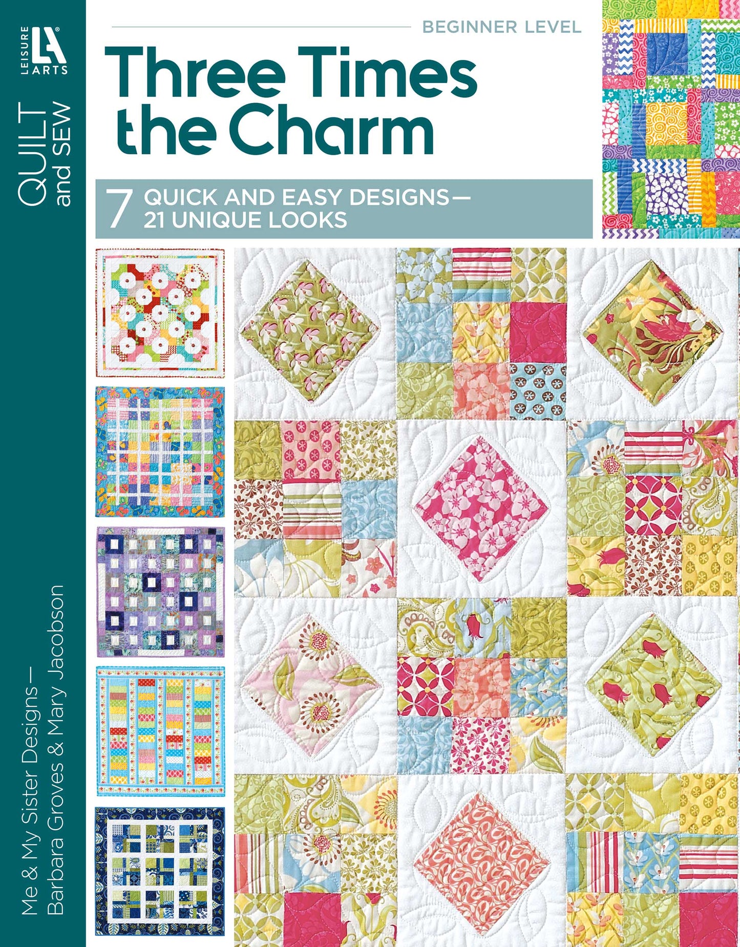Cover of Leisure Arts' digital download, "Three Times the Charm Quilt Projects," featuring colorful patchwork blocks and a grid of seven easy patterns—ideal for beginners or baby shower gifts.