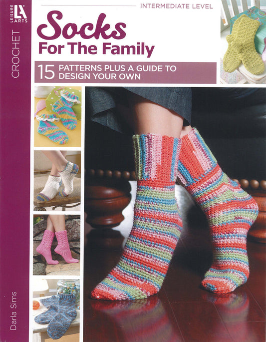 Cover of the Leisure Arts book "Socks for the Family," showing colorful crocheted socks on feet. Includes 15 sock crochet patterns and tips to create your own unique designs.