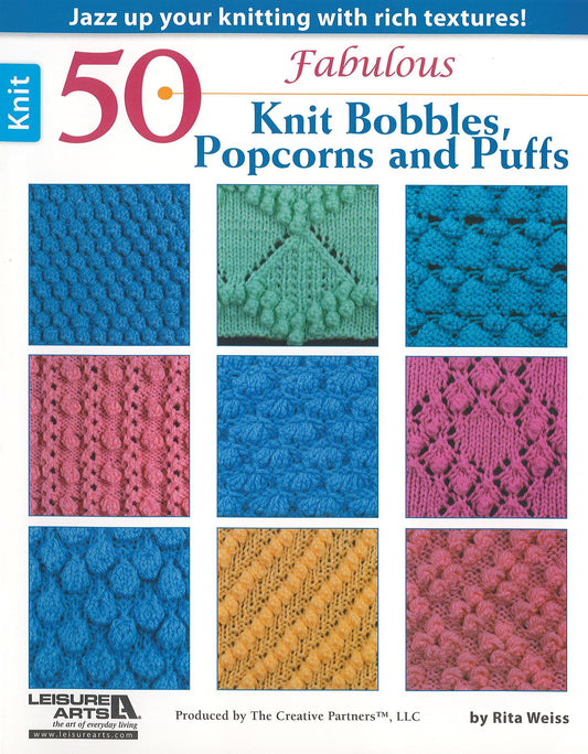 50 Fabulous Knit Bobbles, Popcorns and Puffs
