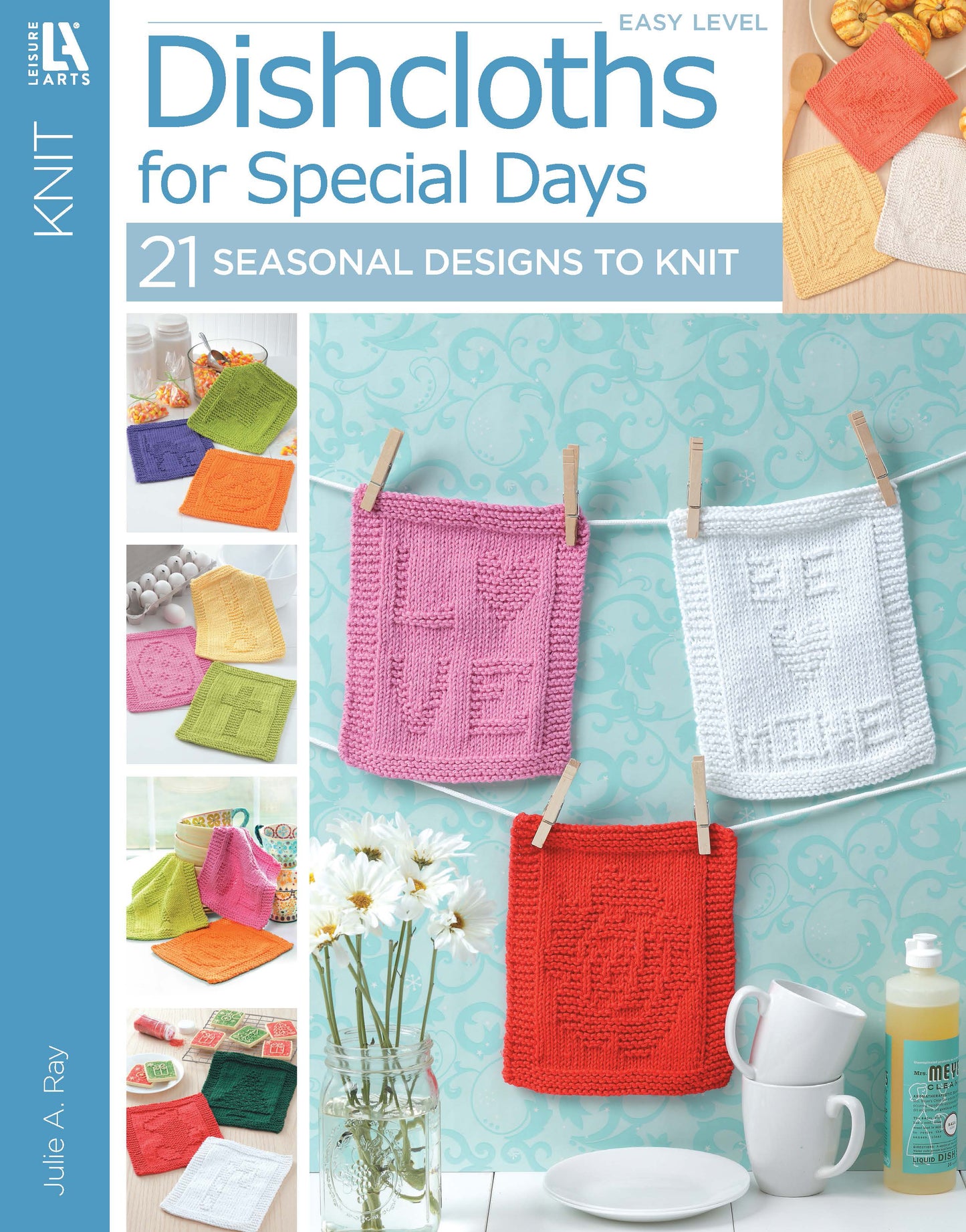 Cover of *Dishcloths for Special Days Digital Download* by Leisure Arts, featuring 21 quick and easy seasonal dishcloth knitting projects displayed in colorful, styled vignettes on a clothesline.