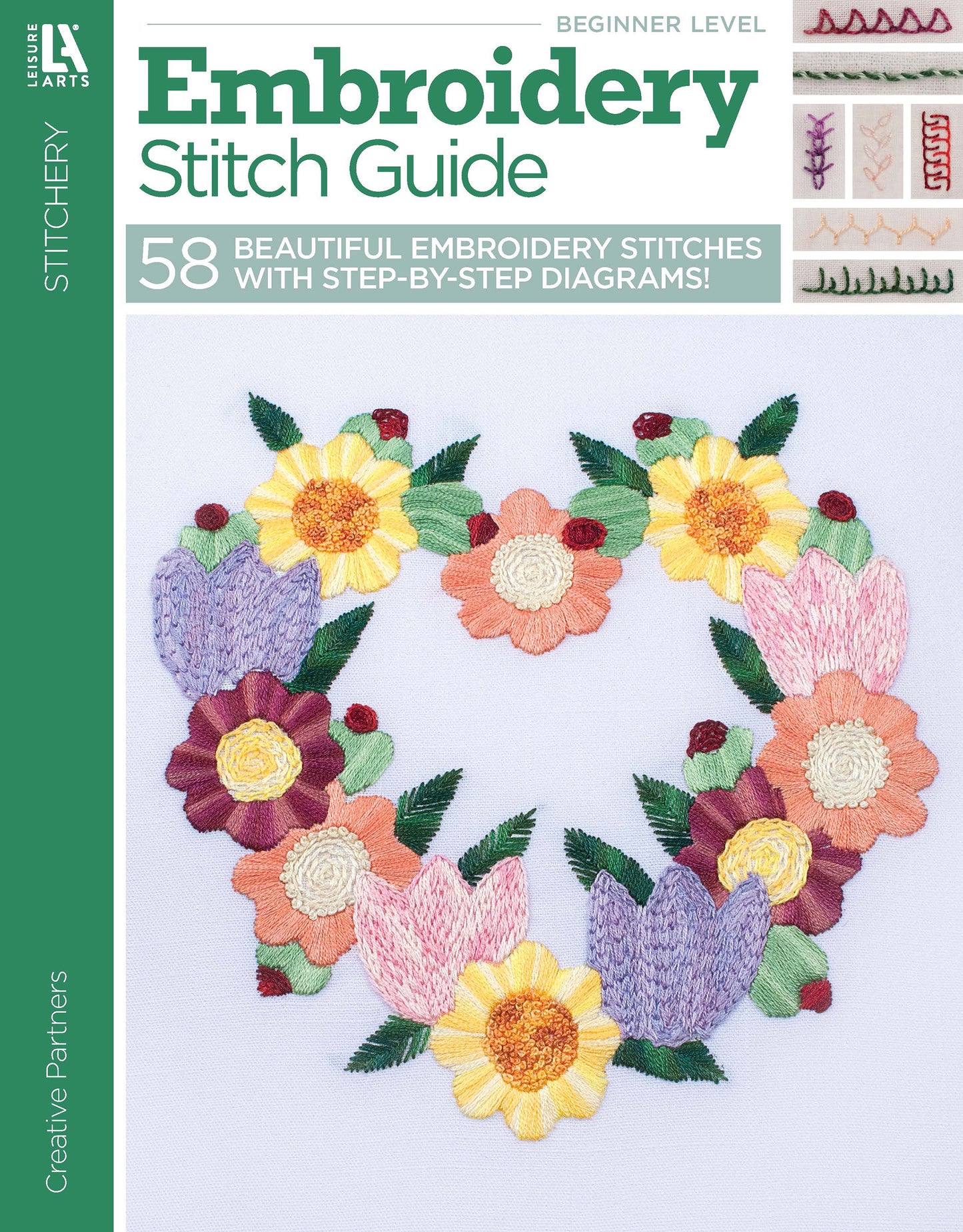 Leisure Arts Embroidery Stitch Guide book cover features a heart-shaped floral embroidery on white fabric. Ideal for beginners, it showcases 58 stitches with step-by-step diagrams and vibrant flowers and leaves.