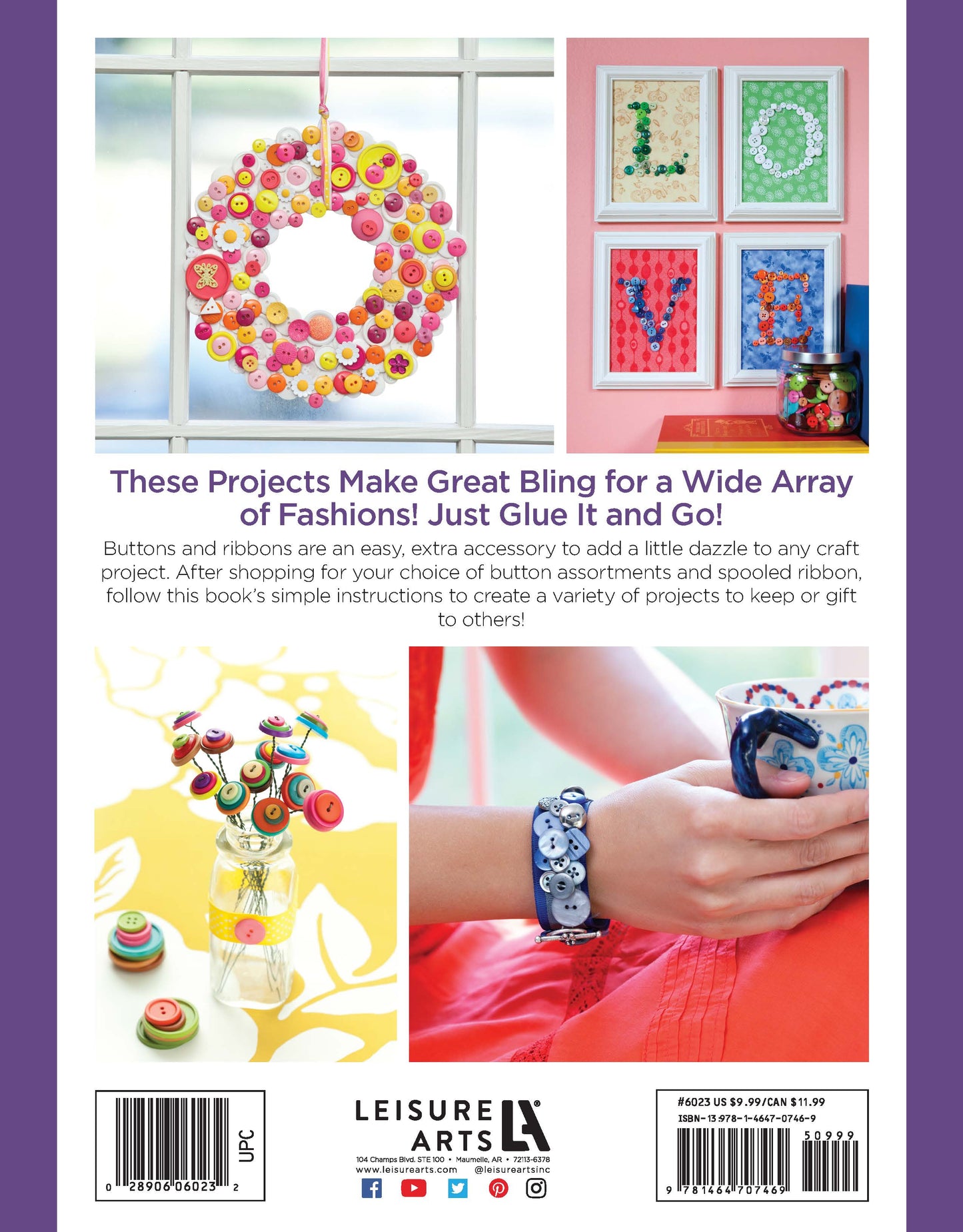 The back cover of "Crafting with Buttons and Ribbons" by Leisure Arts displays colorful projects—button wreath, framed art, decorated jars, and bracelets—with tips for creating unique fashion accessories and home décor using buttons and ribbons.