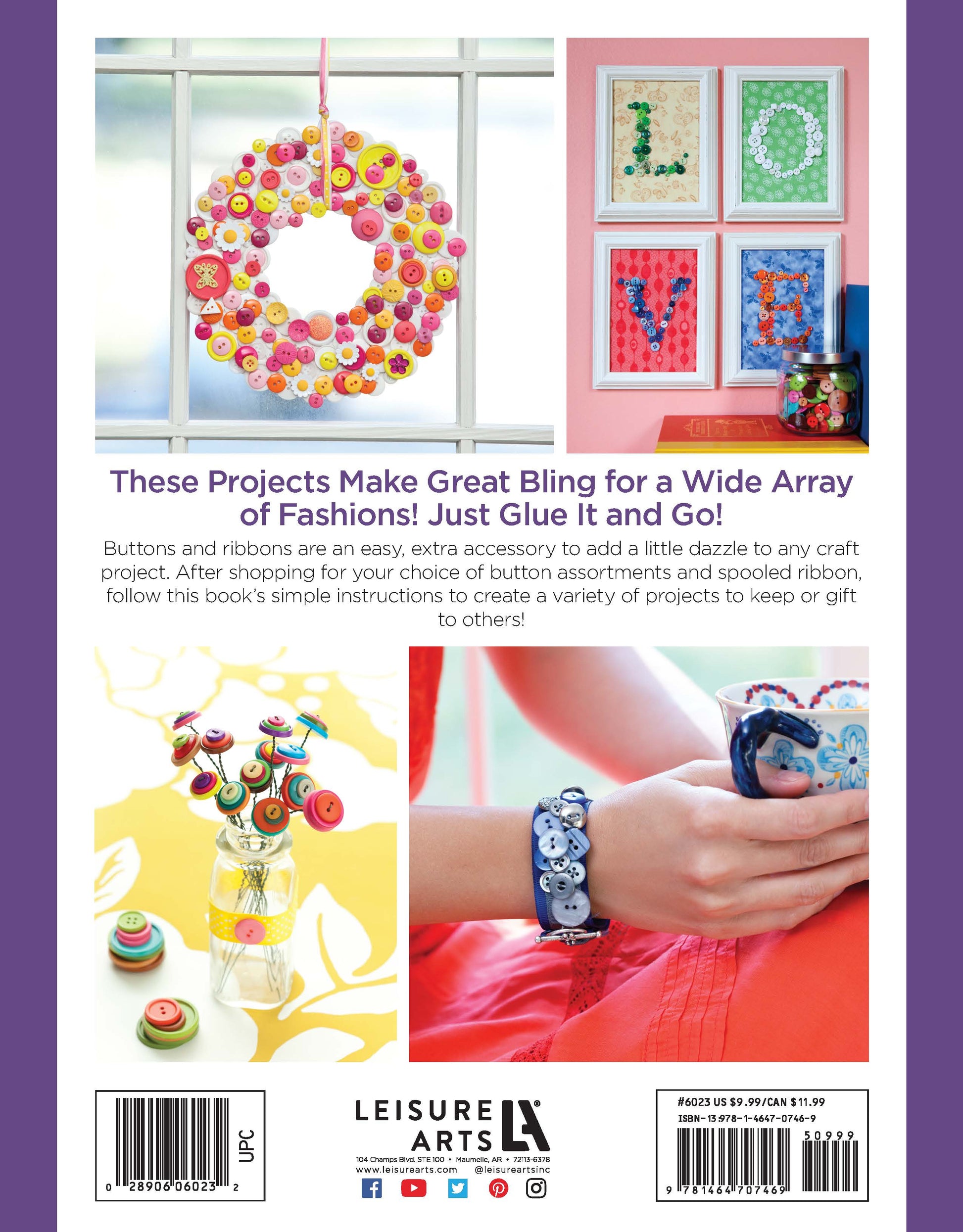 The back cover of "Crafting with Buttons and Ribbons" by Leisure Arts displays colorful projects—button wreath, framed art, decorated jars, and bracelets—with tips for creating unique fashion accessories and home décor using buttons and ribbons.